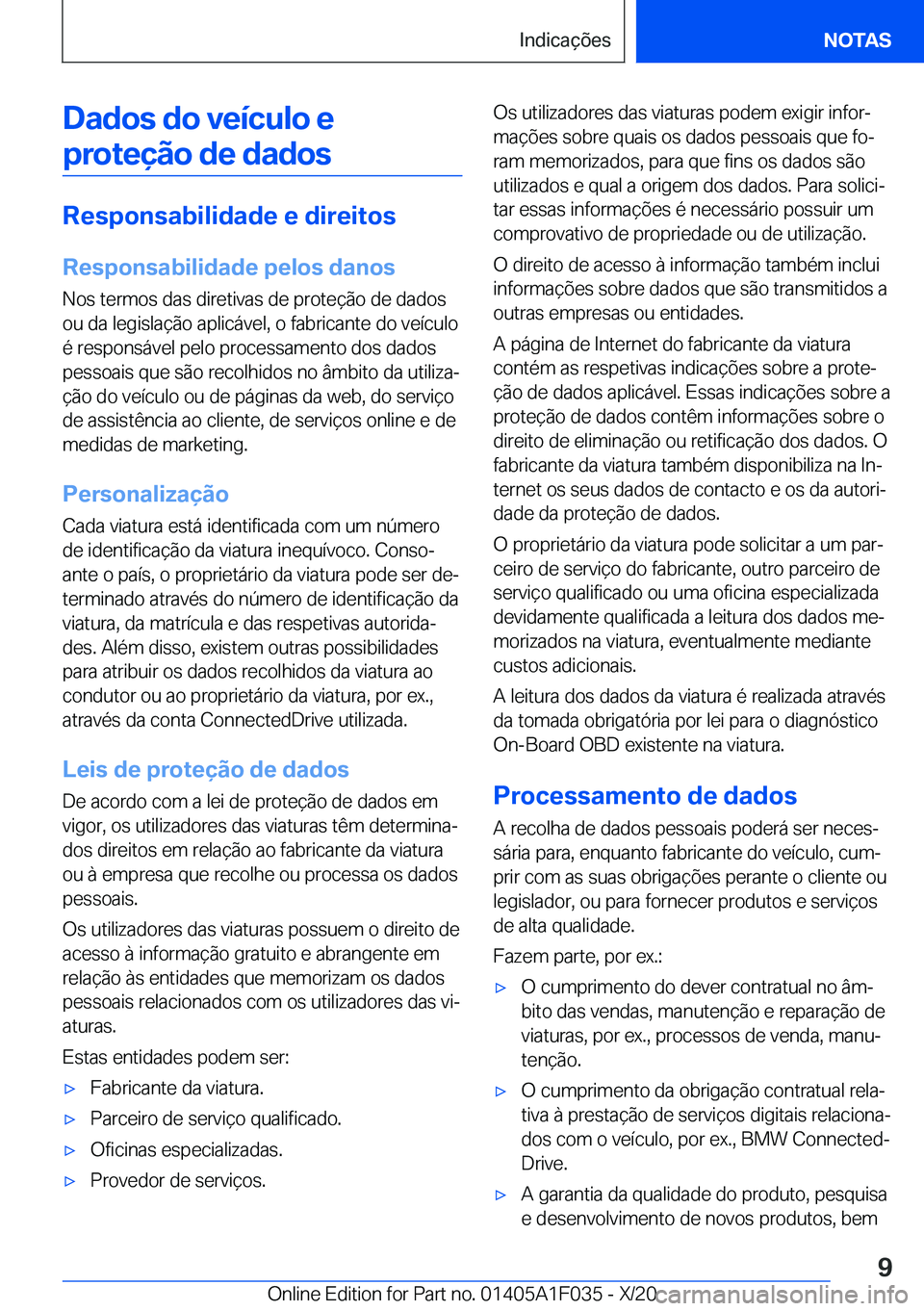 BMW X1 2021  Manual do condutor (in Portuguese) �D�a�d�o�s��d�o��v�e�
