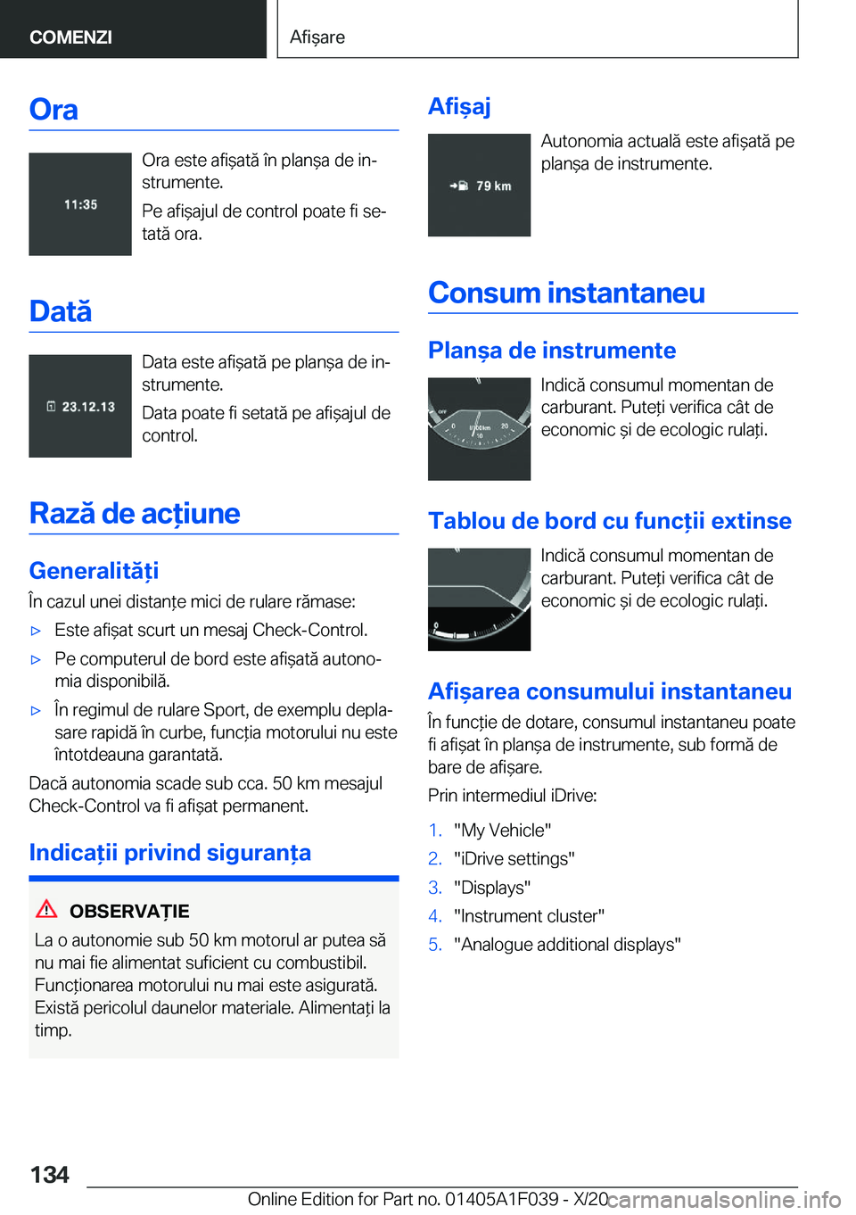BMW X1 2021  Ghiduri De Utilizare (in Romanian) �O�r�a
�O�r�a��e�s�t�e��a�f�i&�a�t�