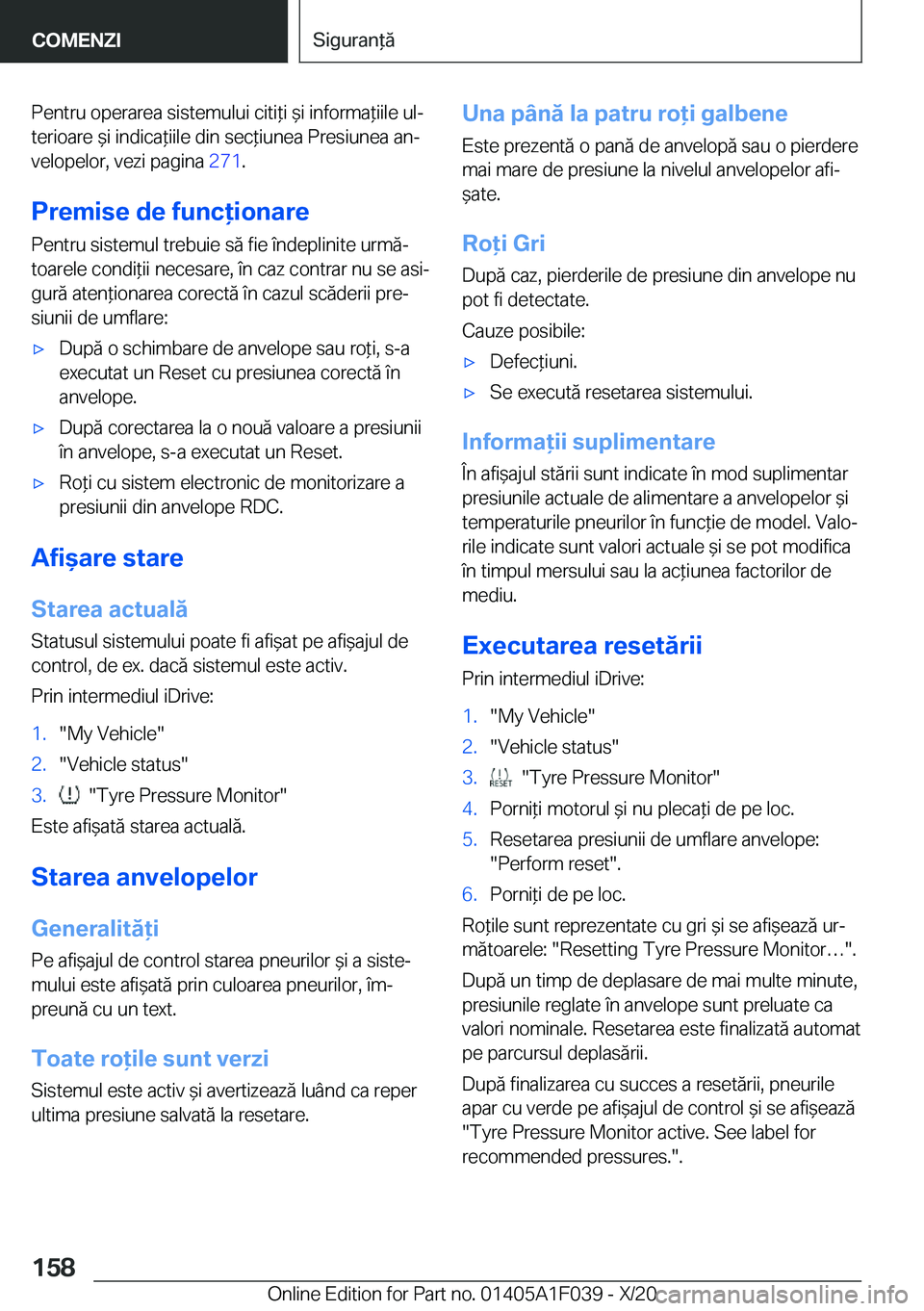 BMW X1 2021  Ghiduri De Utilizare (in Romanian) �P�e�n�t�r�u��o�p�e�r�a�r�e�a��s�i�s�t�e�m�u�l�u�i��c�i�t�i*�i�&�i��i�n�f�o�r�m�a*�i�i�l�e��u�lj
�t�e�r�i�o�a�r�e�&�i��i�n�d�i�c�a*�i�i�l�e��d�i�n��s�e�c*�i�u�n�e�a��P�r�e�s�i�u�n�e�