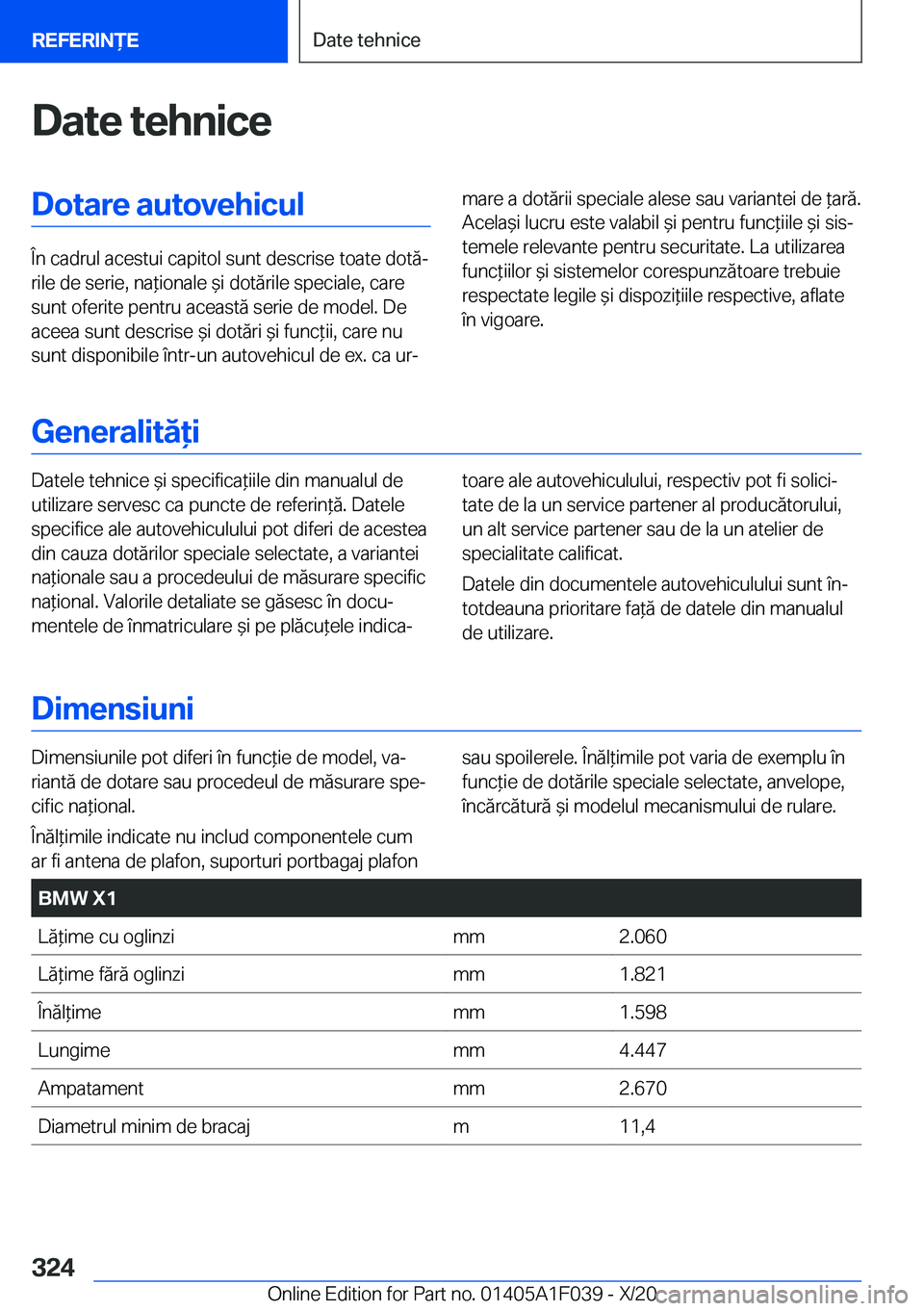 BMW X1 2021  Ghiduri De Utilizare (in Romanian) �D�a�t�e��t�e�h�n�i�c�e�D�o�t�a�r�e��a�u�t�o�v�e�h�i�c�u�l
�