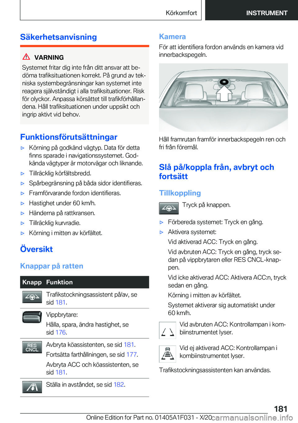 BMW X1 2021  InstruktionsbÖcker (in Swedish) �S�ä�k�e�r�h�e�t�s�a�n�v�i�s�n�i�n�g
�V�A�R�N�I�N�G
�S�y�s�t�e�m�e�t��f�r�i�t�a�r��d�i�g��i�n�t�e��f�r�å�n��d�i�t�t��a�n�s�v�a�r��a�t�t��b�ej �d�