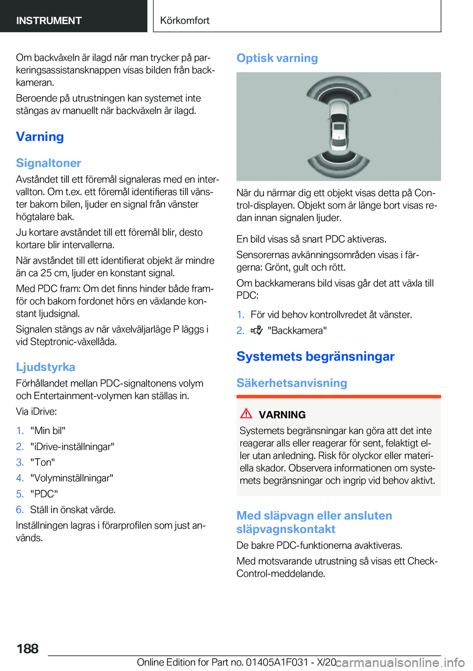 BMW X1 2021  InstruktionsbÖcker (in Swedish) �O�m��b�a�c�k�v�ä�x�e�l�n��ä�r��i�l�a�g�d��n�ä�r��m�a�n��t�r�y�c�k�e�r��p�å��p�a�rj
�k�e�r�i�n�g�s�a�s�s�i�s�t�a�n�s�k�n�a�p�p�e�n��v�i�s�a�s��b�i�l�d�e�n��f�r�å�n��b�a�c�kj
�k�a�m�