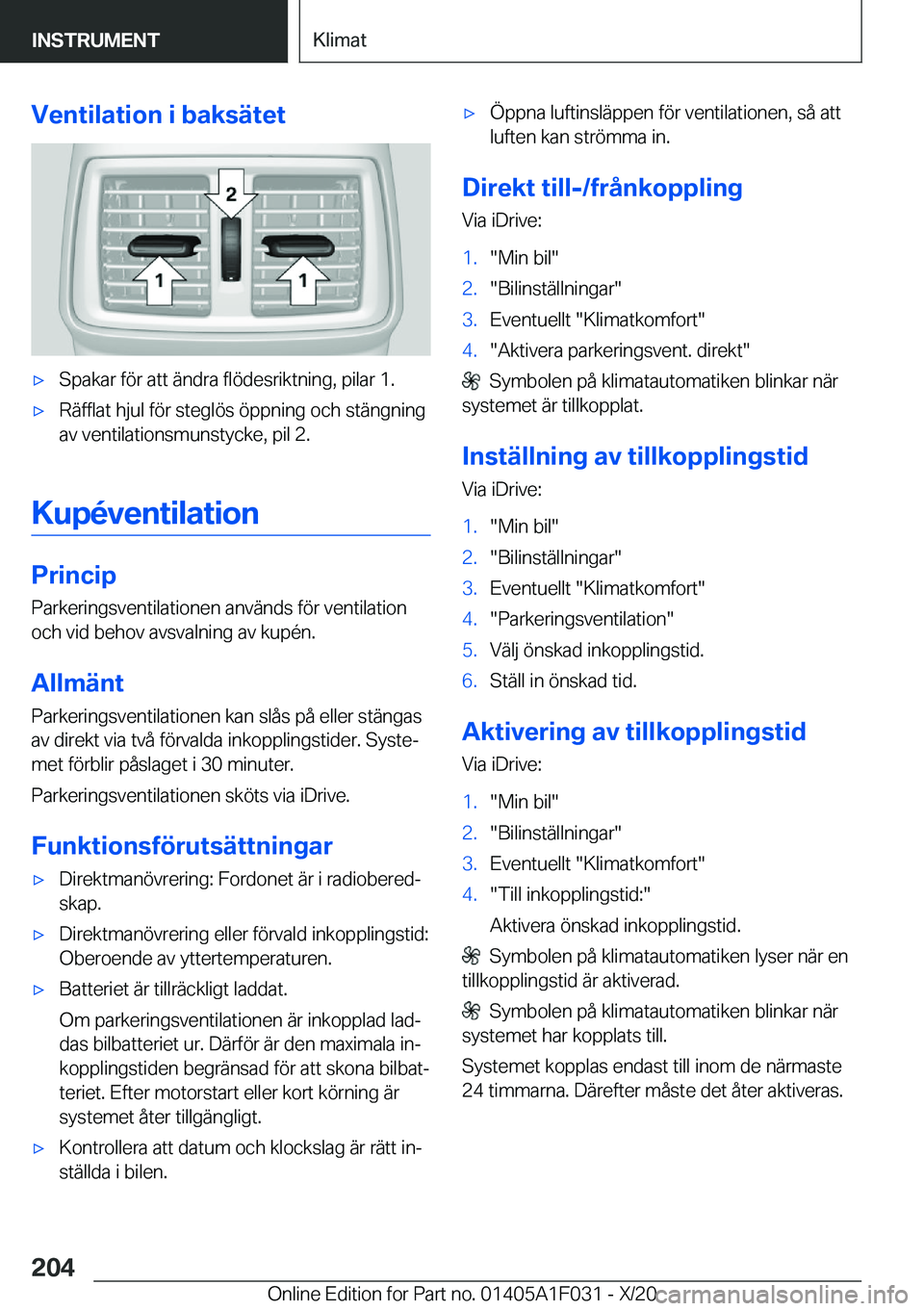 BMW X1 2021  InstruktionsbÖcker (in Swedish) �V�e�n�t�i�l�a�t�i�o�n��i��b�a�k�s�ä�t�e�tx�S�p�a�k�a�r��f�