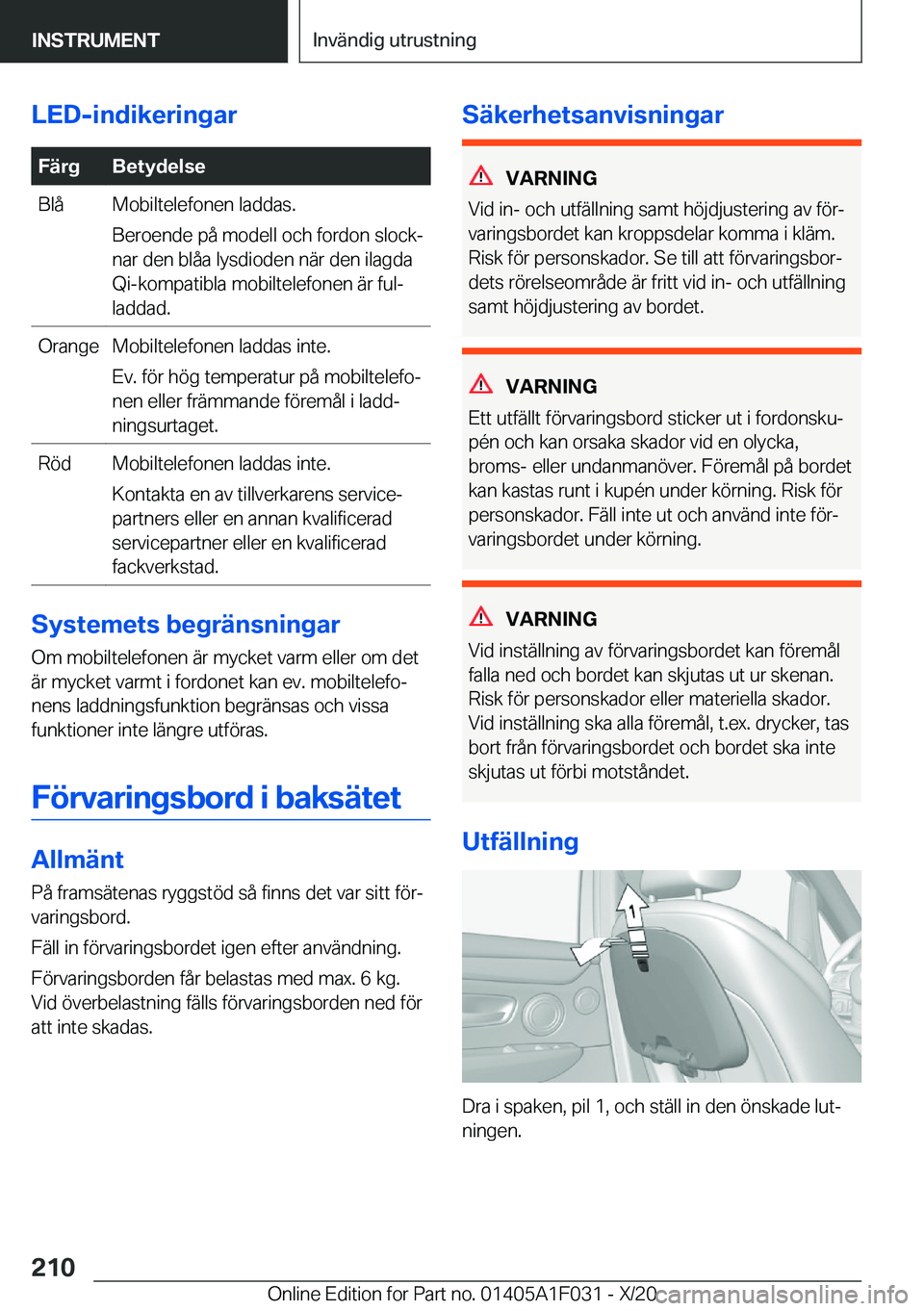BMW X1 2021  InstruktionsbÖcker (in Swedish) �L�E�D�-�i�n�d�i�k�e�r�i�n�g�a�r�F�ä�r�g�B�e�t�y�d�e�l�s�e�B�l�å�M�o�b�i�l�t�e�l�e�f�o�n�e�n��l�a�d�d�a�s�.
�B�e�r�o�e�n�d�e��p�å��m�o�d�e�l�l��o�c�h��f�o�r�d�o�n��s�l�o�c�kj
�n�a�r��d�e�n�
