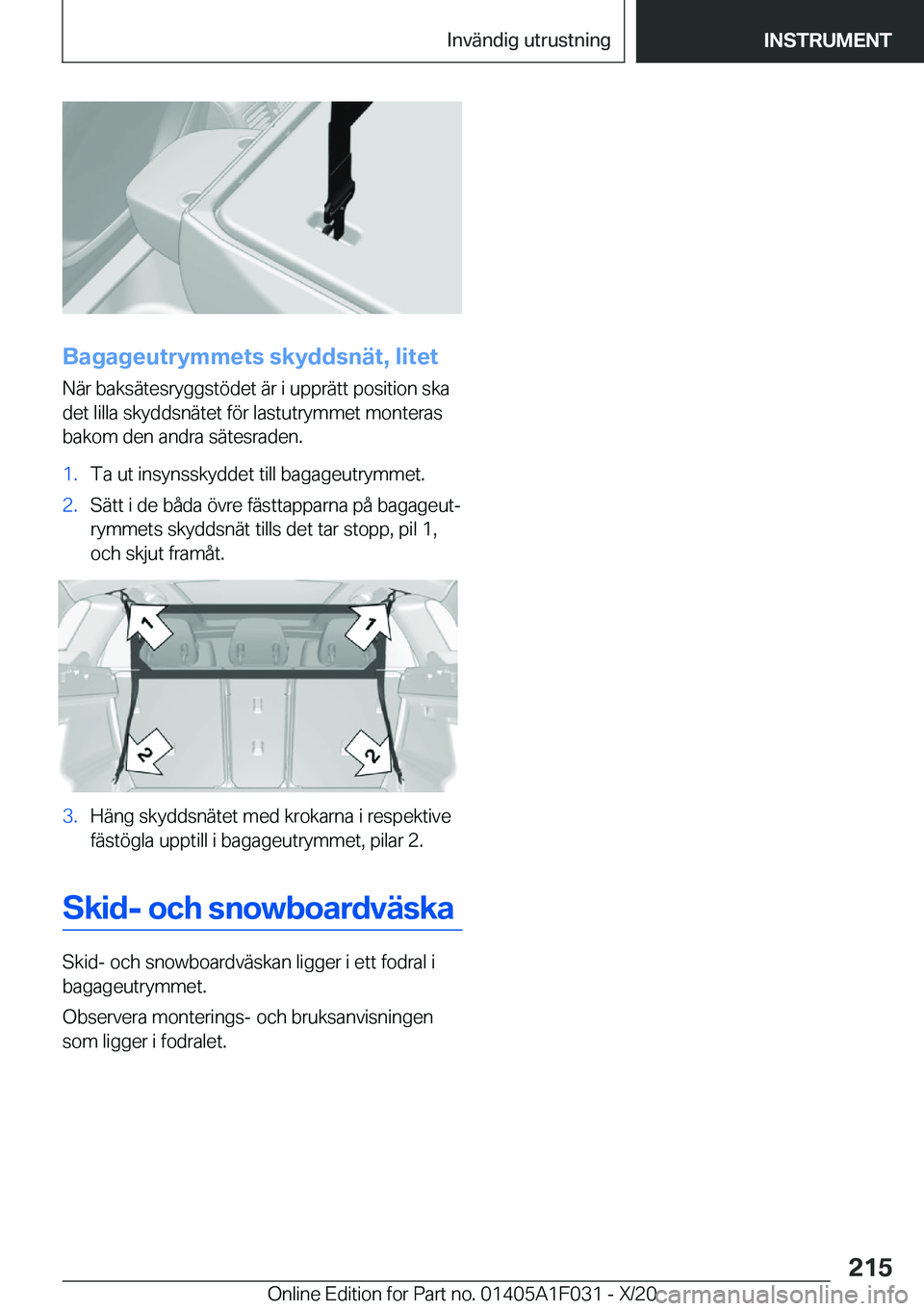 BMW X1 2021  InstruktionsbÖcker (in Swedish) �B�a�g�a�g�e�u�t�r�y�m�m�e�t�s��s�k�y�d�d�s�n�ä�t�,��l�i�t�e�t
�N�ä�r��b�a�k�s�ä�t�e�s�r�y�g�g�s�t�