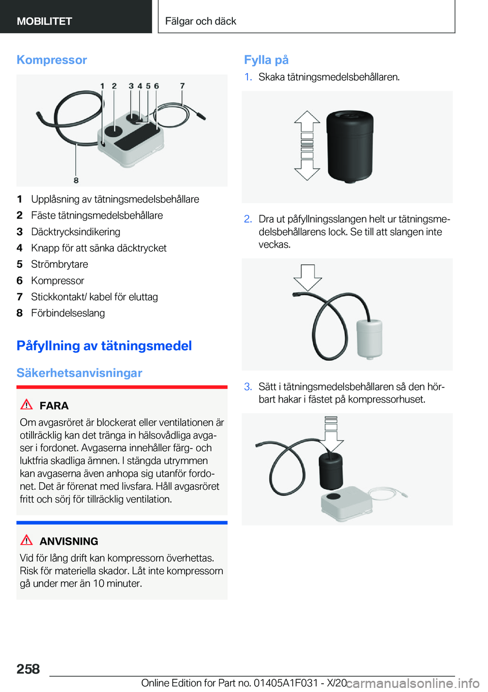 BMW X1 2021  InstruktionsbÖcker (in Swedish) �K�o�m�p�r�e�s�s�o�r�1�U�p�p�l�å�s�n�i�n�g��a�v��t�ä�t�n�i�n�g�s�m�e�d�e�l�s�b�e�h�å�l�l�a�r�e�2�F�ä�s�t�e��t�ä�t�n�i�n�g�s�m�e�d�e�l�s�b�e�h�å�l�l�a�r�e�3�D�ä�c�k�t�r�y�c�k�s�i�n�d�i�k�e�r�
