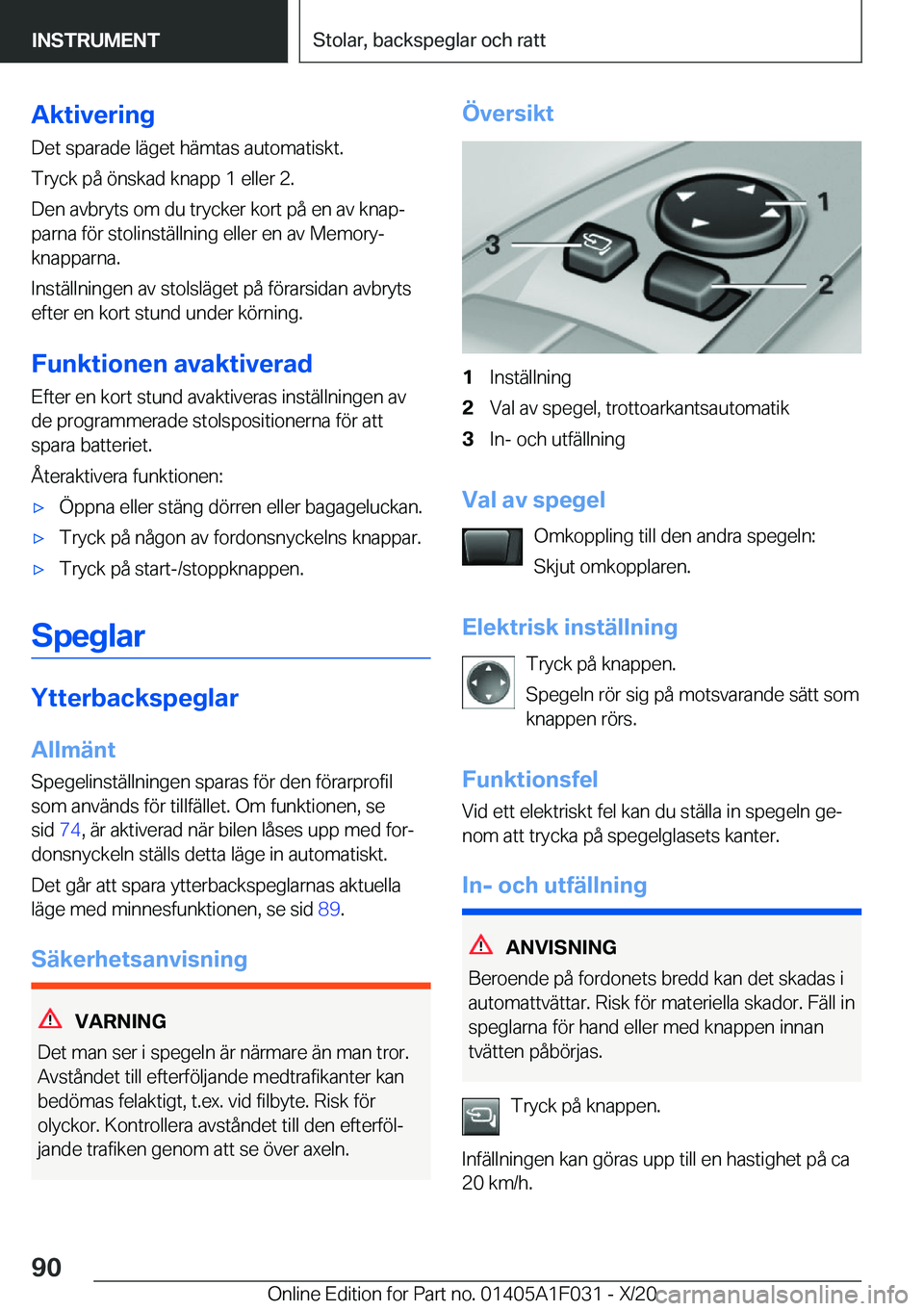BMW X1 2021  InstruktionsbÖcker (in Swedish) �A�k�t�i�v�e�r�i�n�g�D�e�t��s�p�a�r�a�d�e��l�ä�g�e�t��h�ä�m�t�a�s��a�u�t�o�m�a�t�i�s�k�t�.
�T�r�y�c�k��p�å��