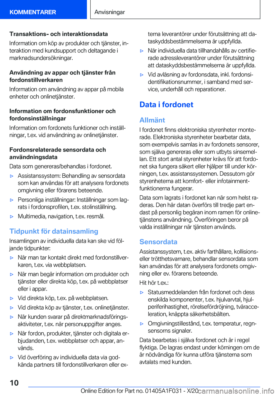 BMW X1 2021  InstruktionsbÖcker (in Swedish) �T�r�a�n�s�a�k�t�i�o�n�s�-��o�c�h��i�n�t�e�r�a�k�t�i�o�n�s�d�a�t�a
�I�n�f�o�r�m�a�t�i�o�n��o�m��k�