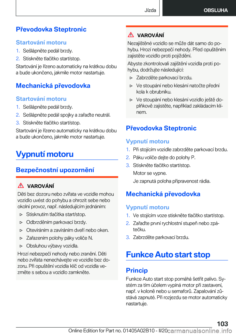 BMW X1 2020  Návod na použití (in Czech) �P�e�v�o�d�o�v�k�a��S�t�e�p�t�r�o�n�i�c
�S�t�a�r�t�o�v�