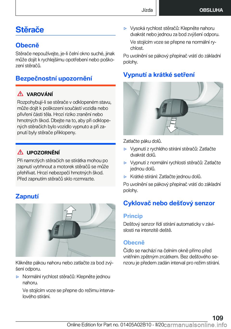 BMW X1 2020  Návod na použití (in Czech) �S�t�ě�r�a�č�e
�O�b�e�c�n�ě�S�t�