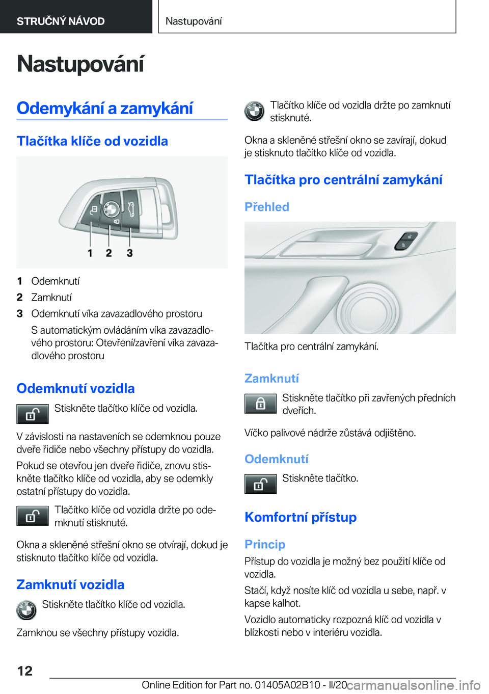 BMW X1 2020  Návod na použití (in Czech) �N�a�s�t�u�p�o�v�