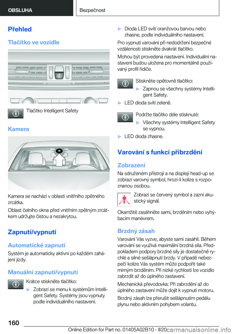 BMW X1 2020  Návod na použití (in Czech) �P�e�h�l�e�d
�T�l�a�č�