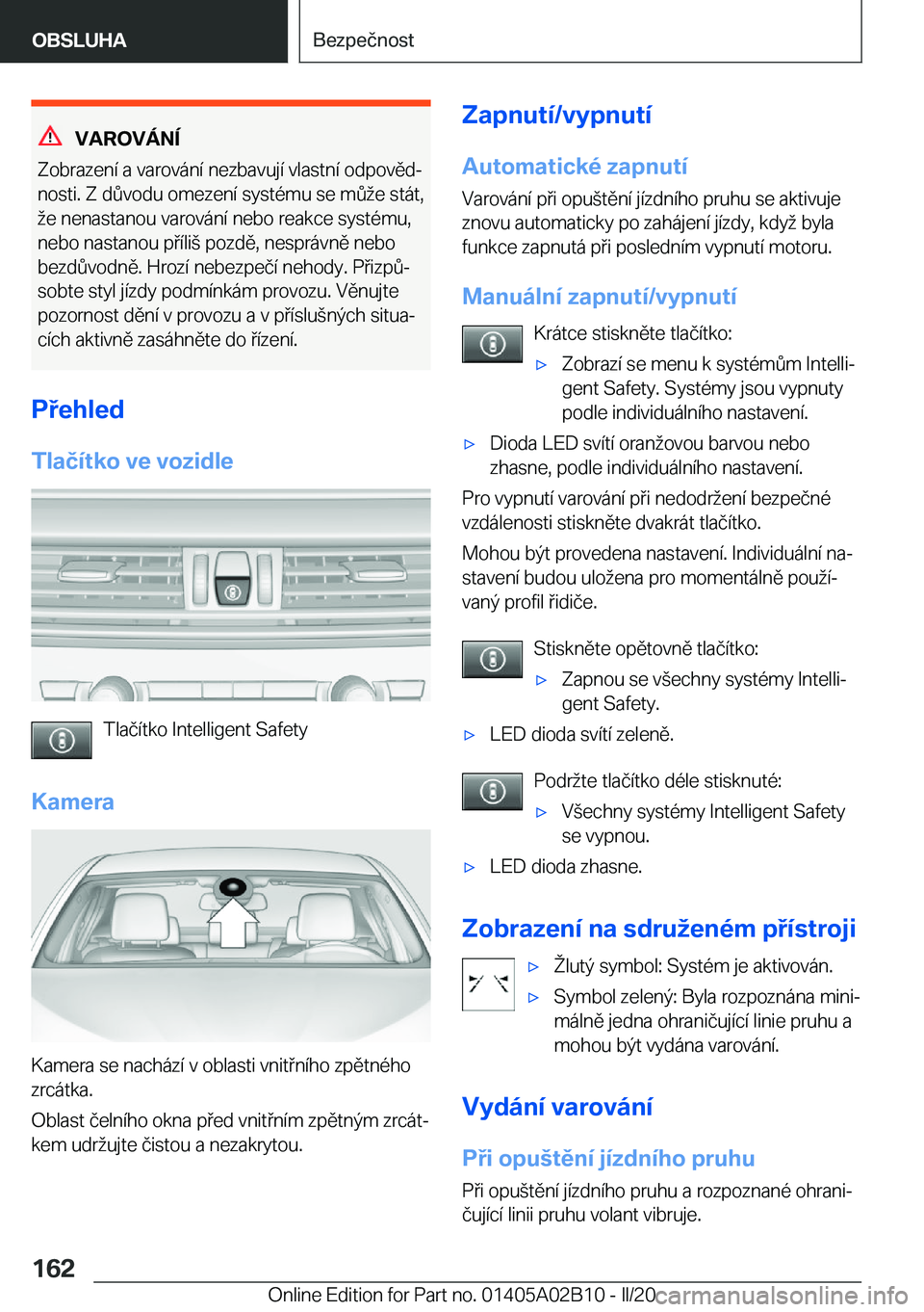 BMW X1 2020  Návod na použití (in Czech) �V�A�R�O�V�