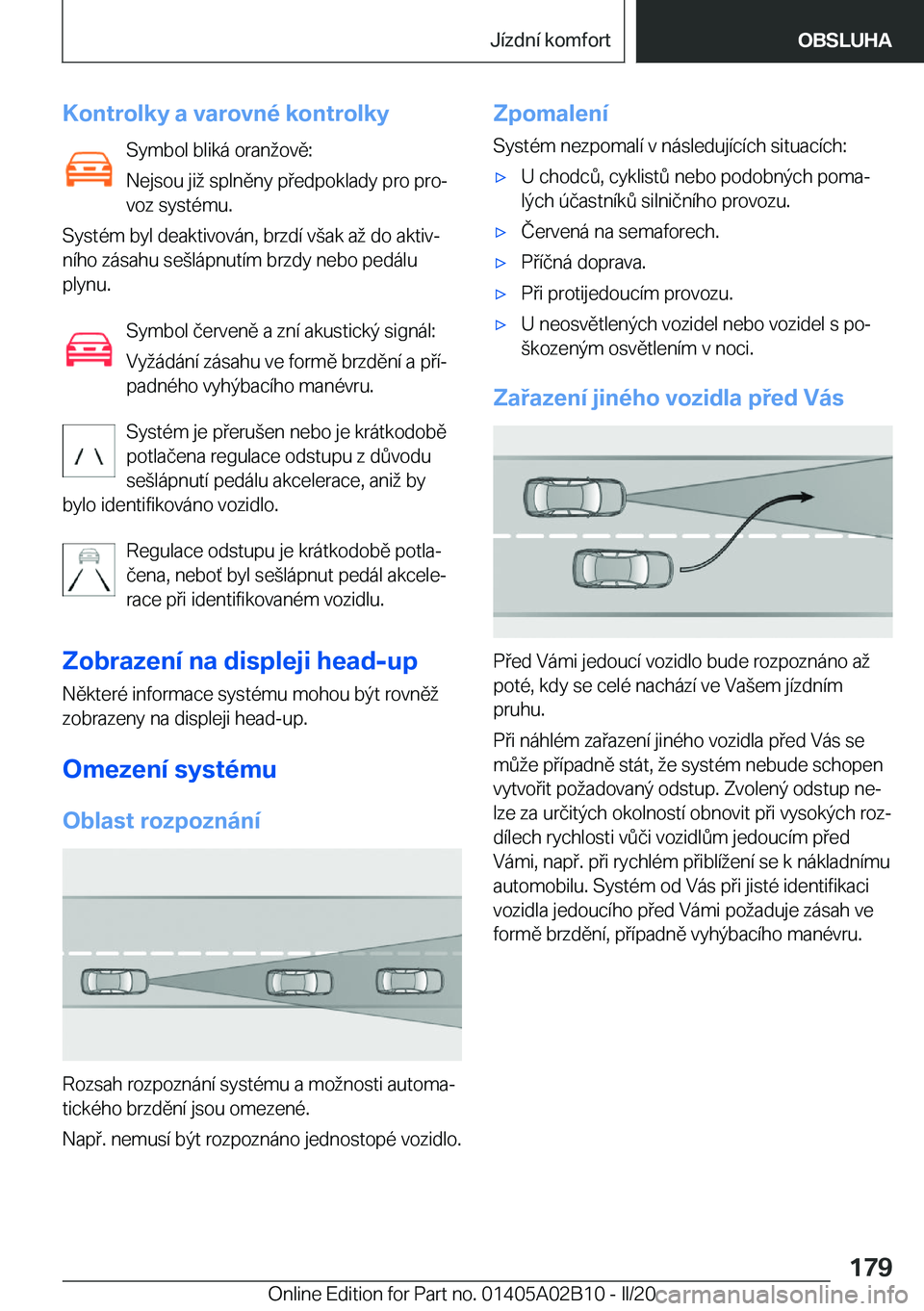 BMW X1 2020  Návod na použití (in Czech) �K�o�n�t�r�o�l�k�y��a��v�a�r�o�v�n�