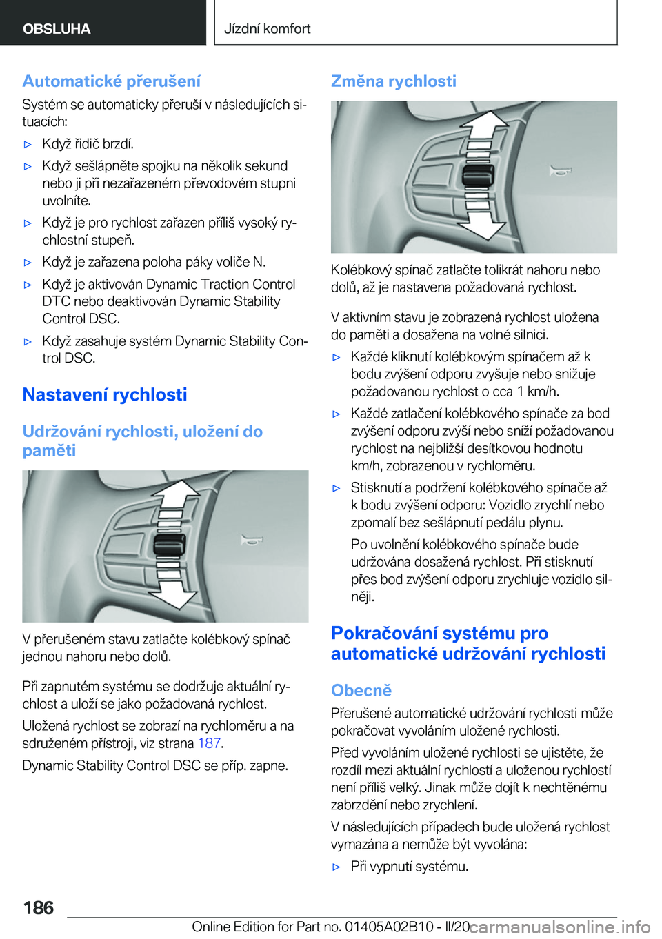 BMW X1 2020  Návod na použití (in Czech) �A�u�t�o�m�a�t�i�c�k�