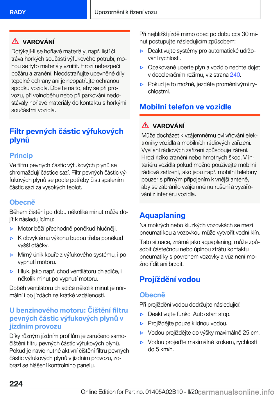 BMW X1 2020  Návod na použití (in Czech) �V�A�R�O�V�