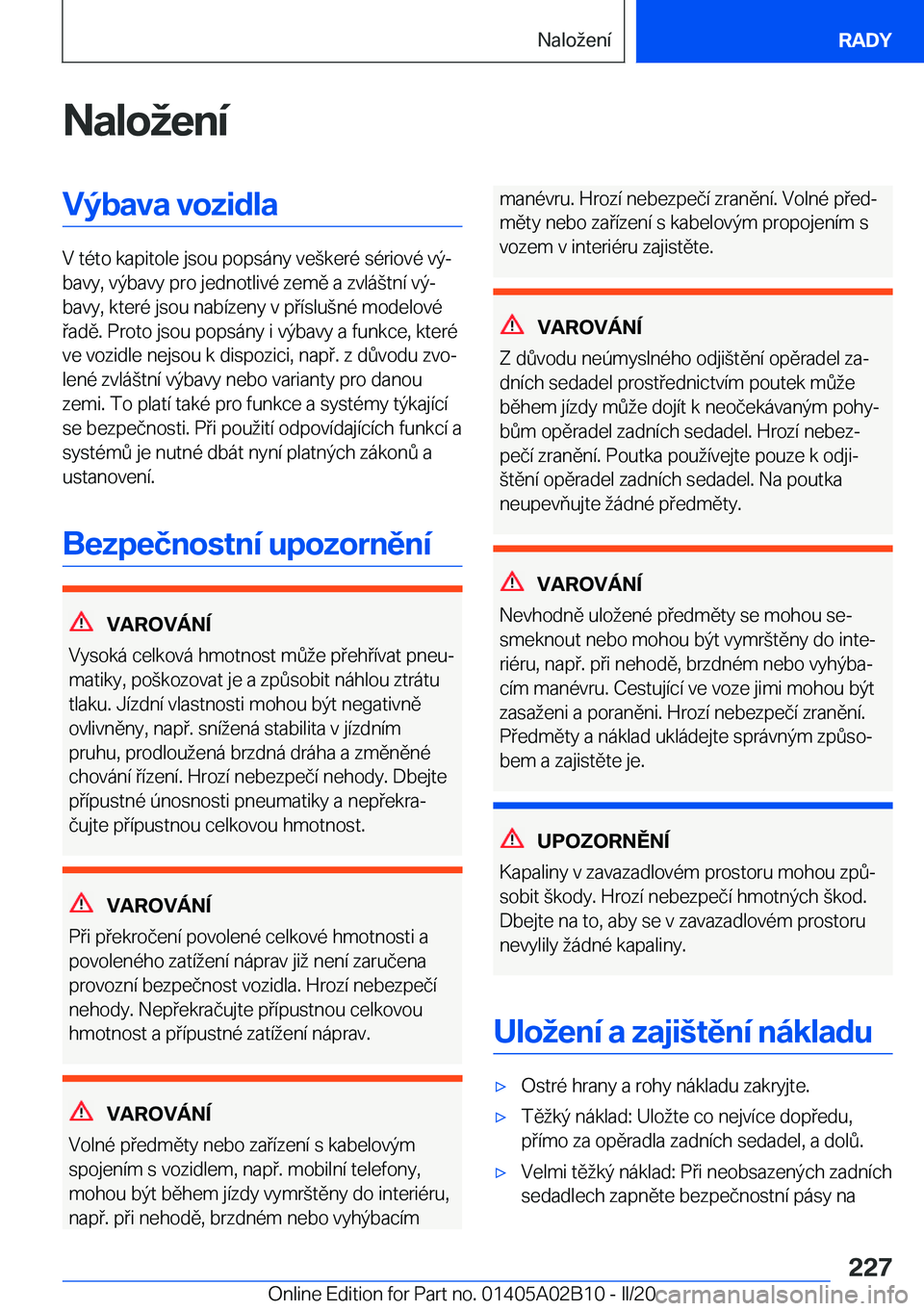 BMW X1 2020  Návod na použití (in Czech) �N�a�l�o�e�n�