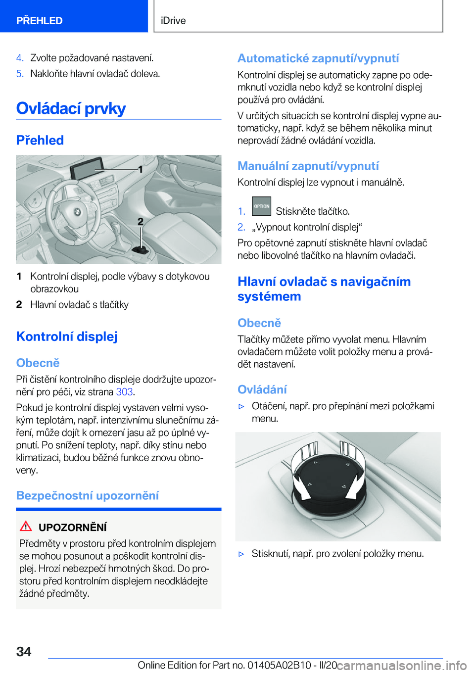 BMW X1 2020  Návod na použití (in Czech) �4�.�Z�v�o�l�t�e��p�o�a�d�o�v�a�n�