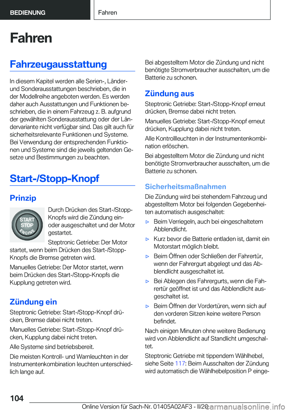 BMW X1 2020  Betriebsanleitungen (in German) �F�a�h�r�e�n�F�a�h�r�z�e�u�g�a�u�s�s�t�a�t�t�u�n�g
�I�n��d�i�e�s�e�m��K�a�p�i�t�e�l��w�e�r�d�e�n��a�l�l�e��S�e�r�i�e�n�-�,��L�