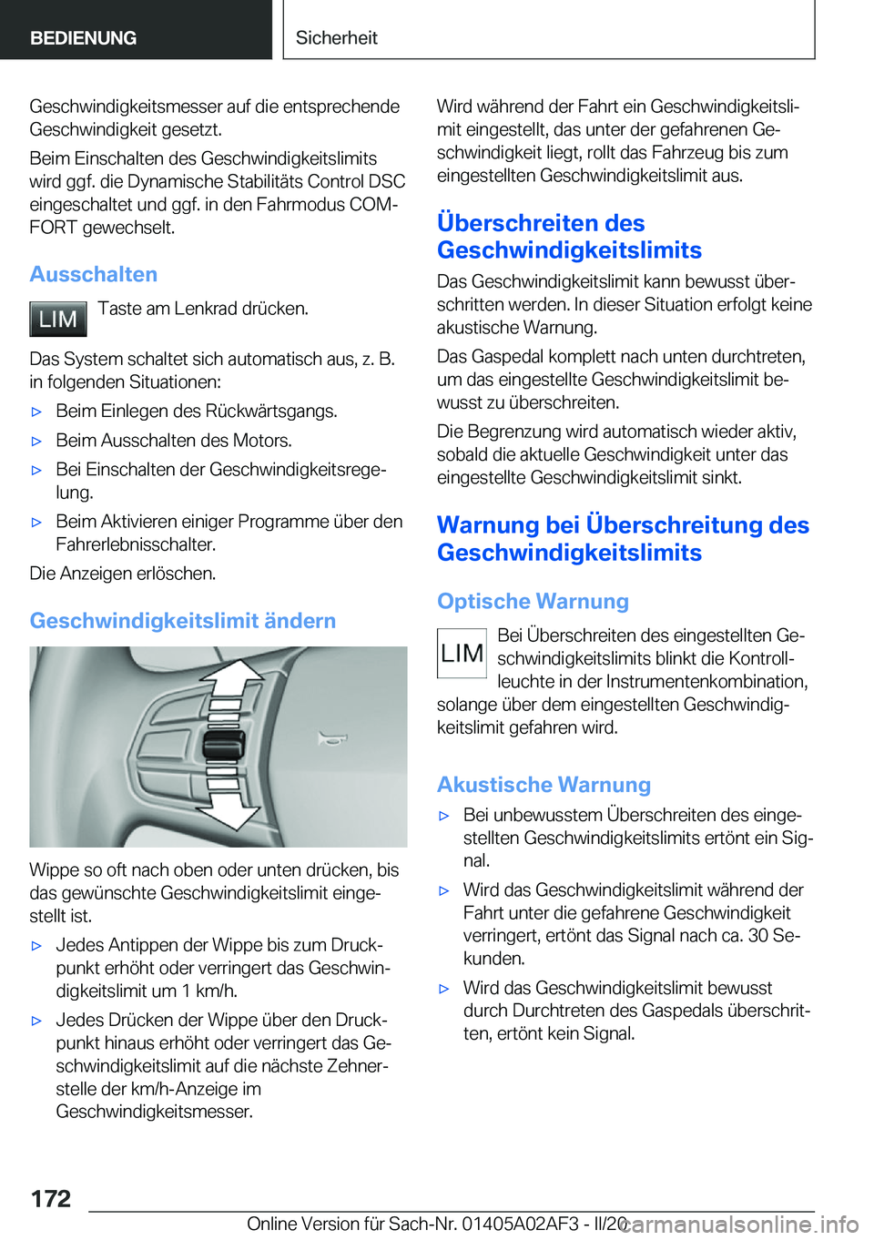 BMW X1 2020  Betriebsanleitungen (in German) �G�e�s�c�h�w�i�n�d�i�g�k�e�i�t�s�m�e�s�s�e�r��a�u�f��d�i�e��e�n�t�s�p�r�e�c�h�e�n�d�e�G�e�s�c�h�w�i�n�d�i�g�k�e�i�t��g�e�s�e�t�z�t�.
�B�e�i�m��E�i�n�s�c�h�a�l�t�e�n��d�e�s��G�e�s�c�h�w�i�n�d�i�