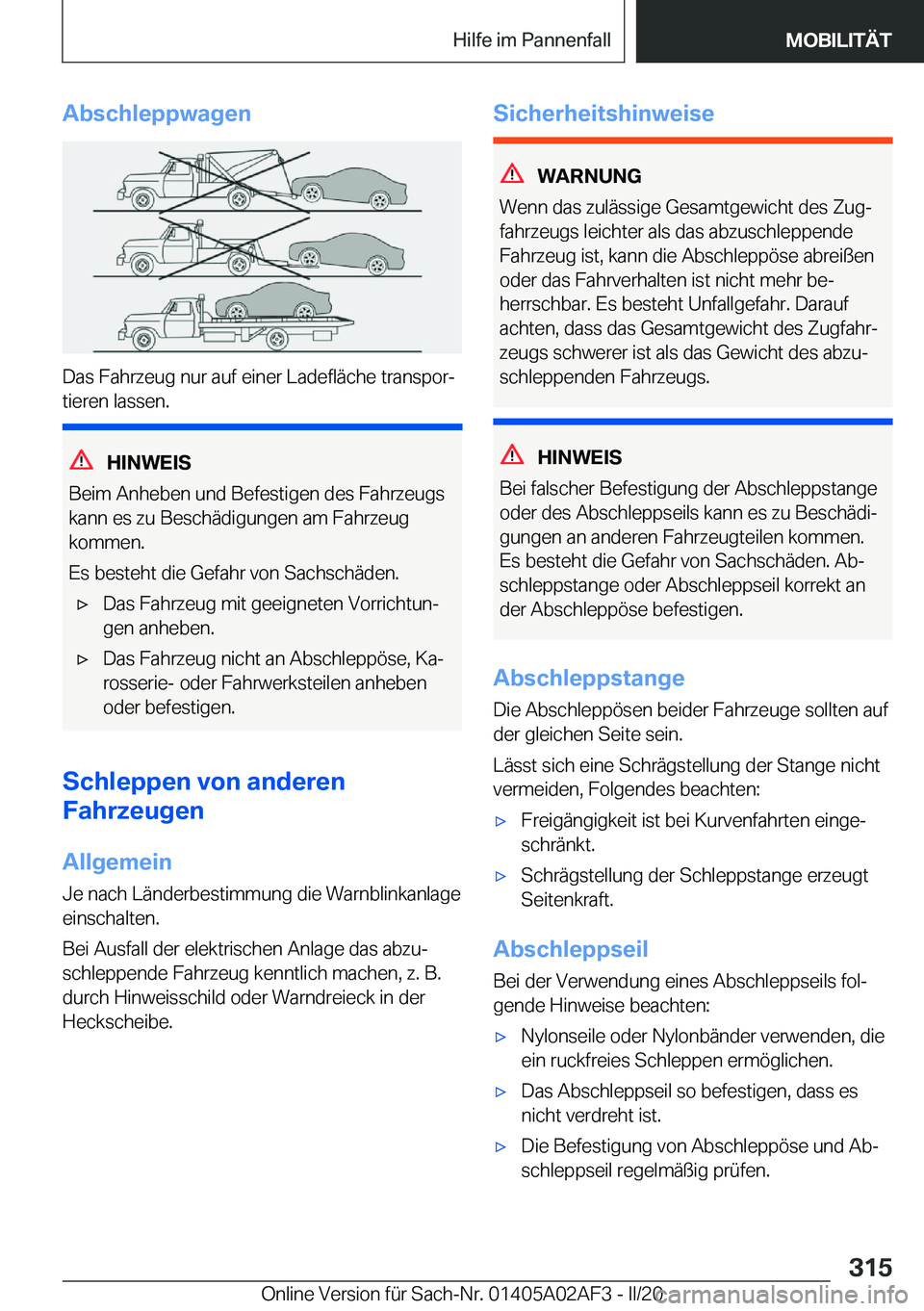 BMW X1 2020  Betriebsanleitungen (in German) �A�b�s�c�h�l�e�p�p�w�a�g�e�n
�D�a�s��F�a�h�r�z�e�u�g��n�u�r��a�u�f��e�i�n�e�r��L�a�d�e�f�l�