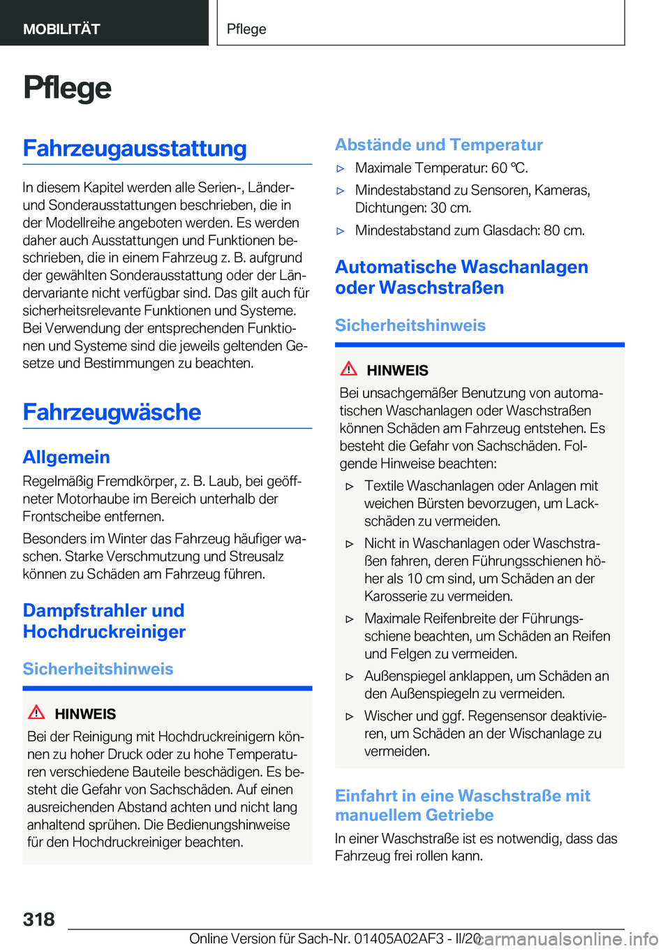 BMW X1 2020  Betriebsanleitungen (in German) �P�f�l�e�g�e�F�a�h�r�z�e�u�g�a�u�s�s�t�a�t�t�u�n�g
�I�n��d�i�e�s�e�m��K�a�p�i�t�e�l��w�e�r�d�e�n��a�l�l�e��S�e�r�i�e�n�-�,��L�