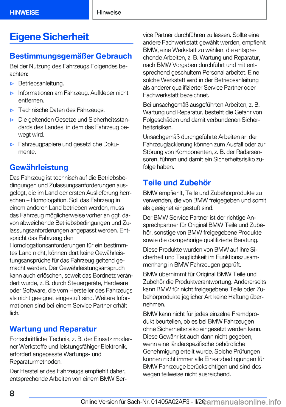 BMW X1 2020  Betriebsanleitungen (in German) �E�i�g�e�n�e��S�i�c�h�e�r�h�e�i�t
�B�e�s�t�i�m�m�u�n�g�s�g�e�m�
