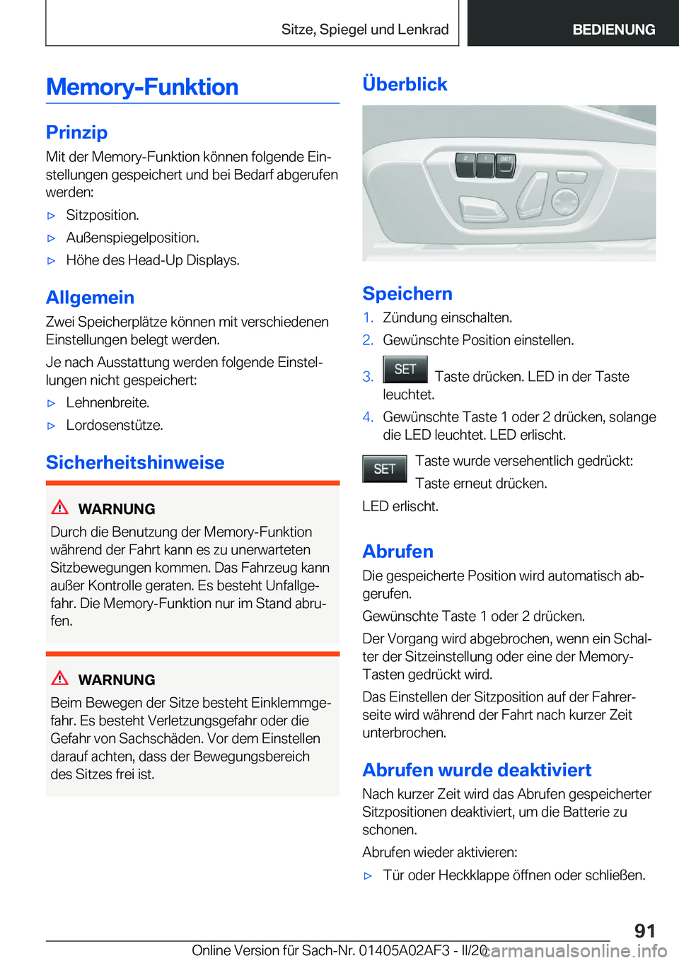 BMW X1 2020  Betriebsanleitungen (in German) �M�e�m�o�r�y�-�F�u�n�k�t�i�o�n
�P�r�i�n�z�i�p
�M�i�t��d�e�r��M�e�m�o�r�y�-�F�u�n�k�t�i�o�n��k�