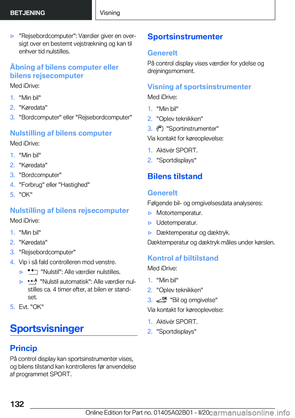 BMW X1 2020  InstruktionsbØger (in Danish) 'x��R�e�j�s�e�b�o�r�d�c�o�m�p�u�t�e�r��:��V�æ�r�d�i�e�r��g�i�v�e�r��e�n��o�v�e�rj
�s�i�g�t��o�v�e�r��e�n��b�e�s�t�e�m�t��v�e�j�s�t�r�æ�k�n�i�n�g��o�g��k�a�n��t�i�l
�e�n�h�v�e�r��t