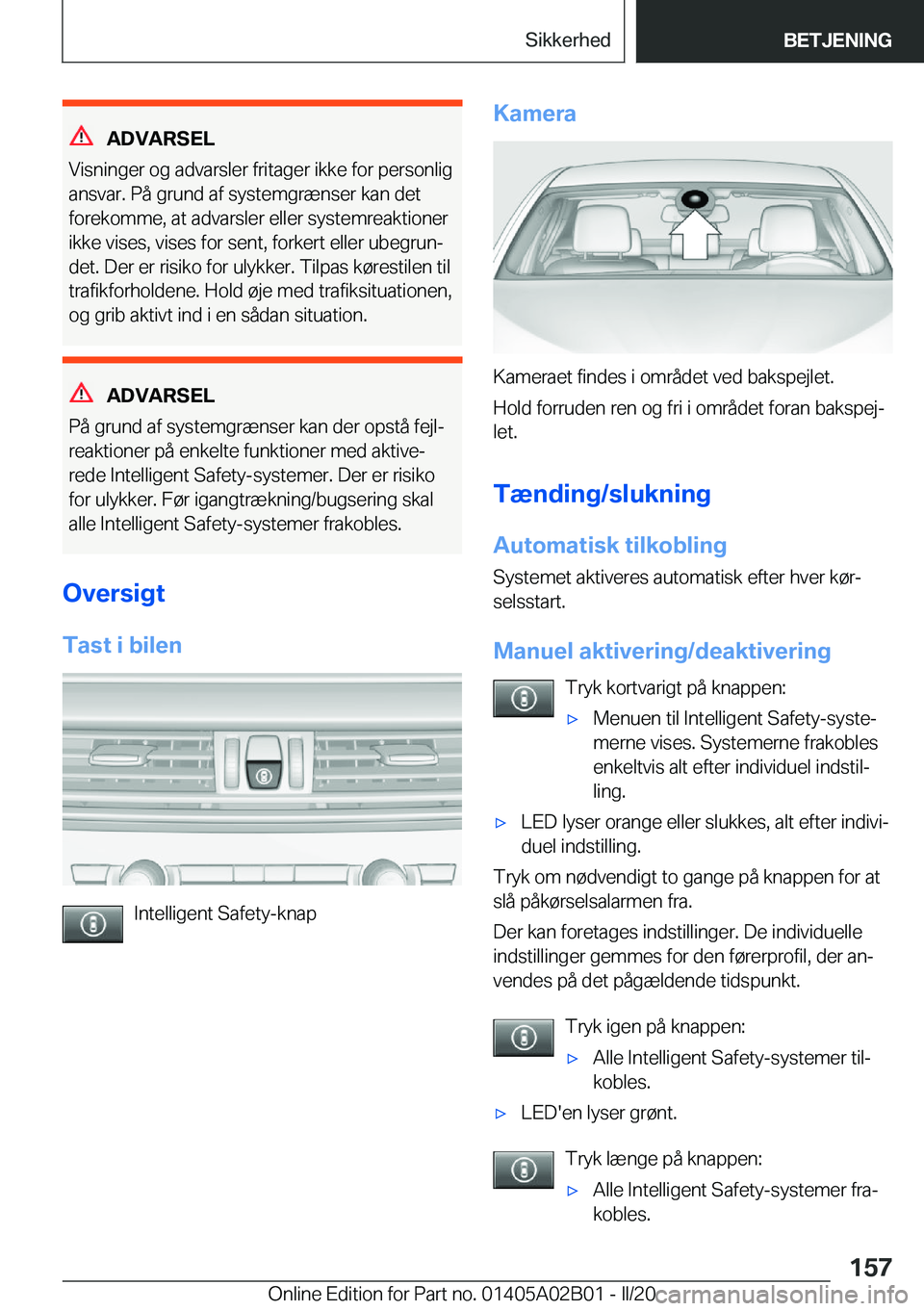 BMW X1 2020  InstruktionsbØger (in Danish) �A�D�V�A�R�S�E�L
�V�i�s�n�i�n�g�e�r��o�g��a�d�v�a�r�s�l�e�r��f�r�i�t�a�g�e�r��i�k�k�e��f�o�r��p�e�r�s�o�n�l�i�g �a�n�s�v�a�r�.��P�å��g�r�u�n�d��a�f��s�y�s�t�e�m�g�r�æ�n�s�e�r��k�a�n��d�e