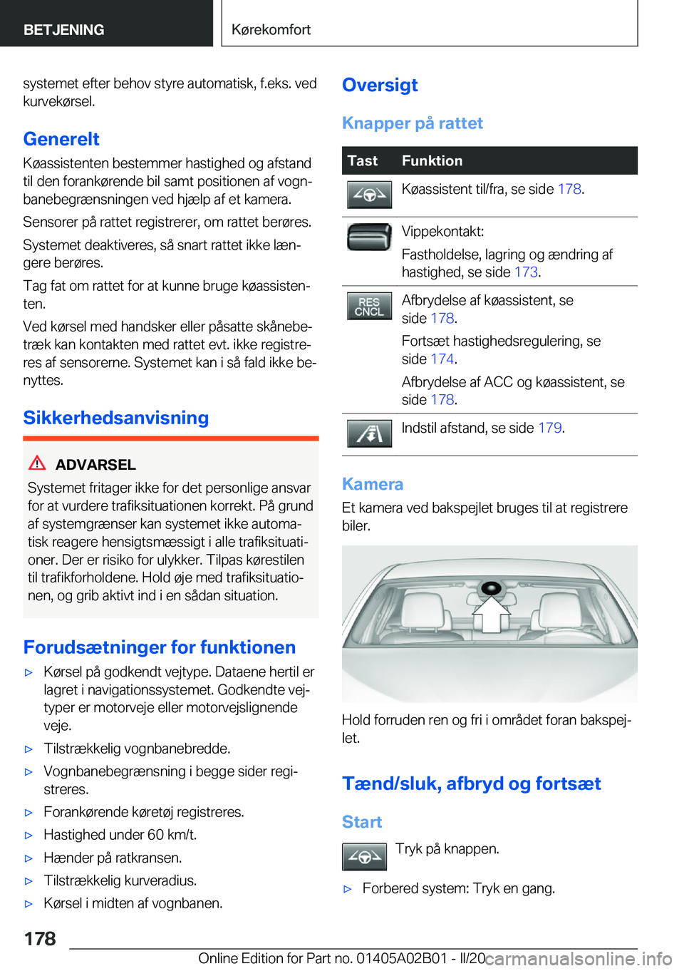 BMW X1 2020  InstruktionsbØger (in Danish) �s�y�s�t�e�m�e�t��e�f�t�e�r��b�e�h�o�v��s�t�y�r�e��a�u�t�o�m�a�t�i�s�k�,��f�.�e�k�s�.��v�e�d�k�u�r�v�e�k�