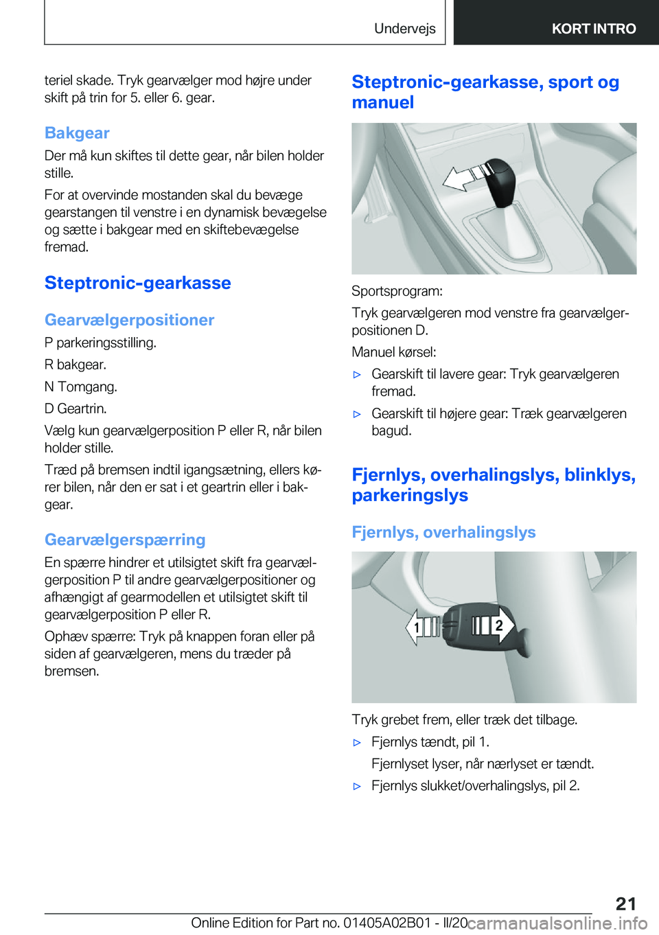 BMW X1 2020  InstruktionsbØger (in Danish) �t�e�r�i�e�l��s�k�a�d�e�.��T�r�y�k��g�e�a�r�v�æ�l�g�e�r��m�o�d��h�