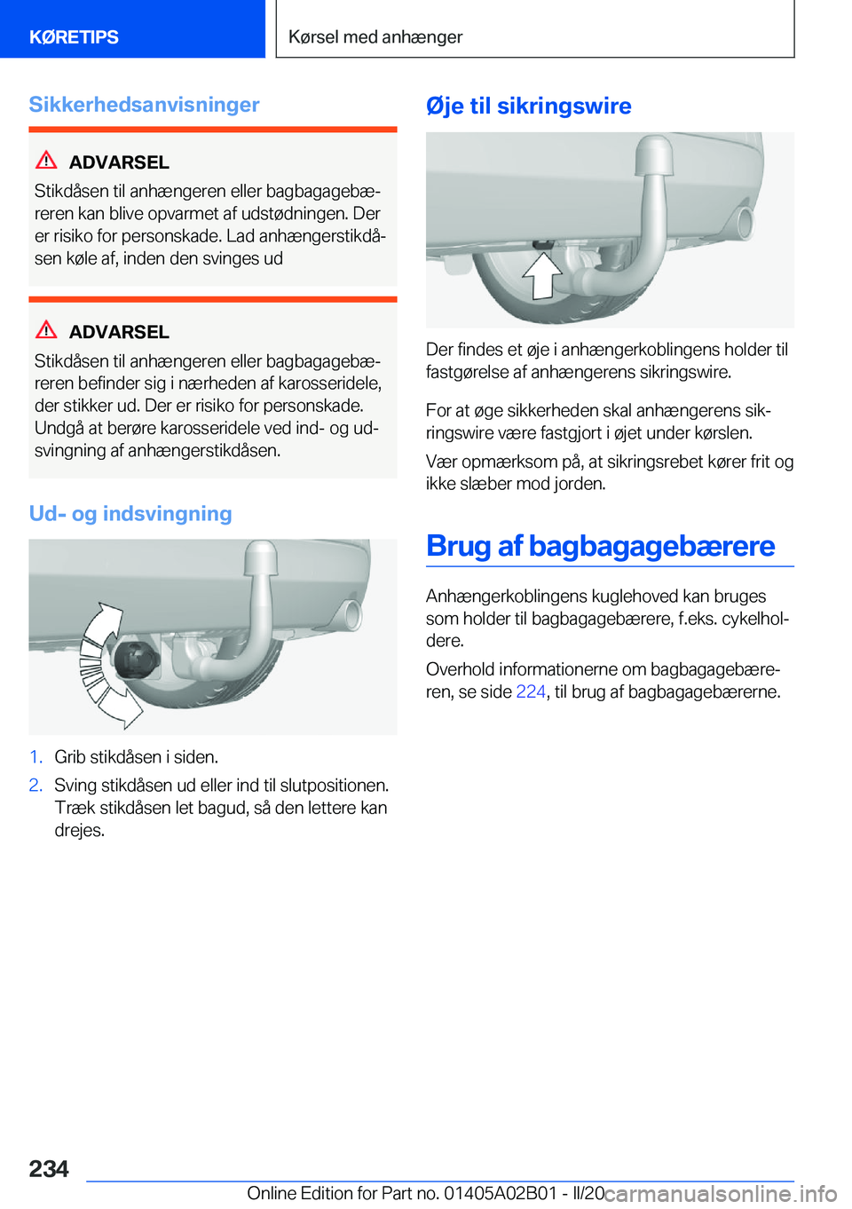 BMW X1 2020  InstruktionsbØger (in Danish) �S�i�k�k�e�r�h�e�d�s�a�n�v�i�s�n�i�n�g�e�r
�A�D�V�A�R�S�E�L
�S�t�i�k�d�å�s�e�n��t�i�l��a�n�h�æ�n�g�e�r�e�n��e�l�l�e�r��b�a�g�b�a�g�a�g�e�b�æj
�r�e�r�e�n��k�a�n��b�l�i�v�e��o�p�v�a�r�m�e�t�
