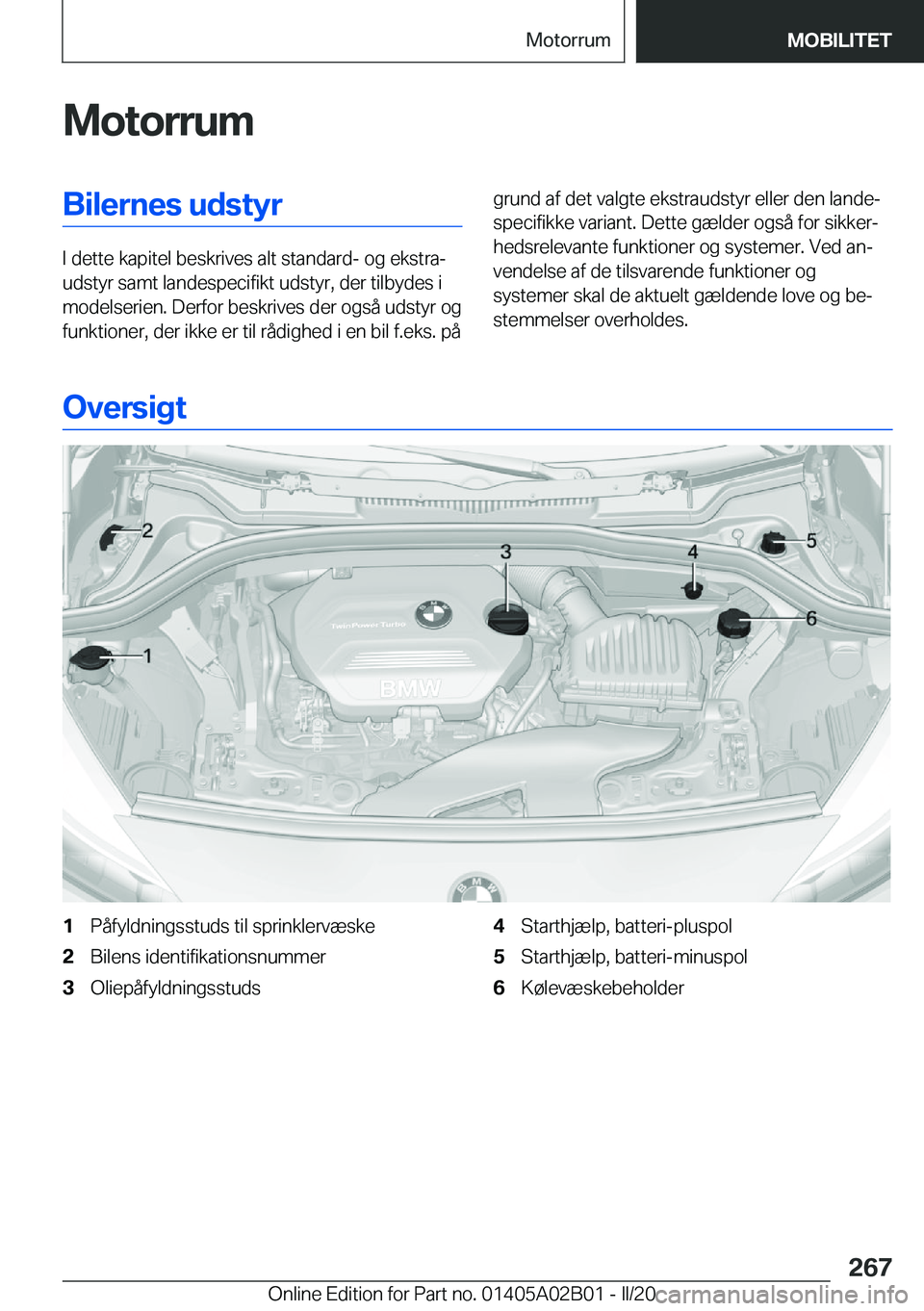 BMW X1 2020  InstruktionsbØger (in Danish) �M�o�t�o�r�r�u�m�B�i�l�e�r�n�e�s��u�d�s�t�y�r
�I��d�e�t�t�e��k�a�p�i�t�e�l��b�e�s�k�r�i�v�e�s��a�l�t��s�t�a�n�d�a�r�d�-��o�g��e�k�s�t�r�aj
�u�d�s�t�y�r��s�a�m�t��l�a�n�d�e�s�p�e�c�i�f�i�k�t