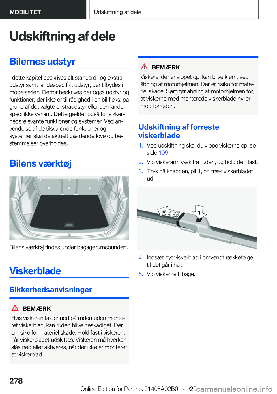 BMW X1 2020  InstruktionsbØger (in Danish) �U�d�s�k�i�f�t�n�i�n�g��a�f��d�e�l�e�B�i�l�e�r�n�e�s��u�d�s�t�y�r
�I��d�e�t�t�e��k�a�p�i�t�e�l��b�e�s�k�r�i�v�e�s��a�l�t��s�t�a�n�d�a�r�d�-��o�g��e�k�s�t�r�aj
�u�d�s�t�y�r��s�a�m�t��l�a�n