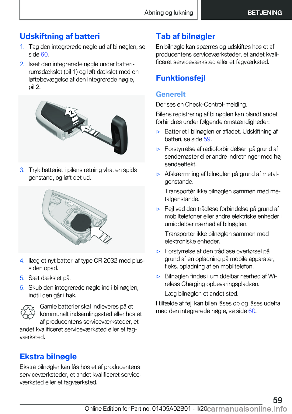 BMW X1 2020  InstruktionsbØger (in Danish) �U�d�s�k�i�f�t�n�i�n�g��a�f��b�a�t�t�e�r�i�1�.�T�a�g��d�e�n��i�n�t�e�g�r�e�r�e�d�e��n�