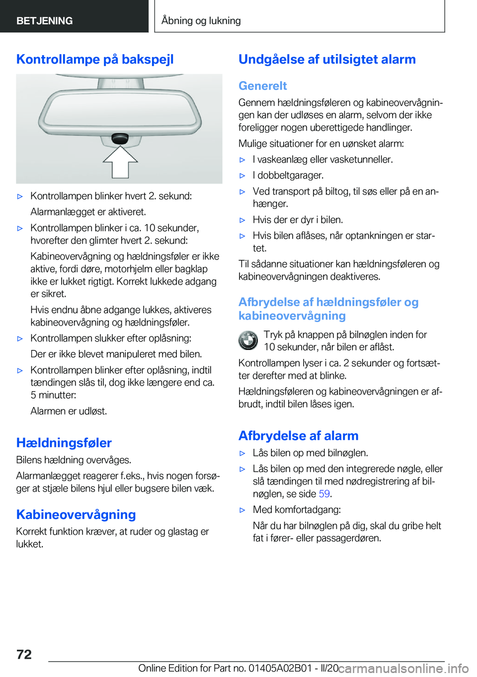 BMW X1 2020  InstruktionsbØger (in Danish) �K�o�n�t�r�o�l�l�a�m�p�e��p�å��b�a�k�s�p�e�j�l'x�K�o�n�t�r�o�l�l�a�m�p�e�n��b�l�i�n�k�e�r��h�v�e�r�t��2�.��s�e�k�u�n�d�:�A�l�a�r�m�a�n�l�æ�g�g�e�t��e�r��a�k�t�i�v�e�r�e�t�.'x�K�o�n�t