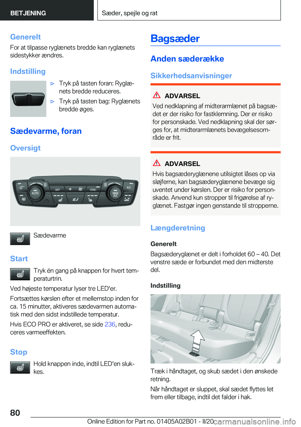 BMW X1 2020  InstruktionsbØger (in Danish) �G�e�n�e�r�e�l�t
�F�o�r��a�t��t�i�l�p�a�s�s�e��r�y�g�l�æ�n�e�t�s��b�r�e�d�d�e��k�a�n��r�y�g�l�æ�n�e�t�s �s�i�d�e�s�t�y�k�k�e�r��æ�n�d�r�e�s�.
�I�n�d�s�t�i�l�l�i�n�g'x�T�r�y�k��p�å��t�