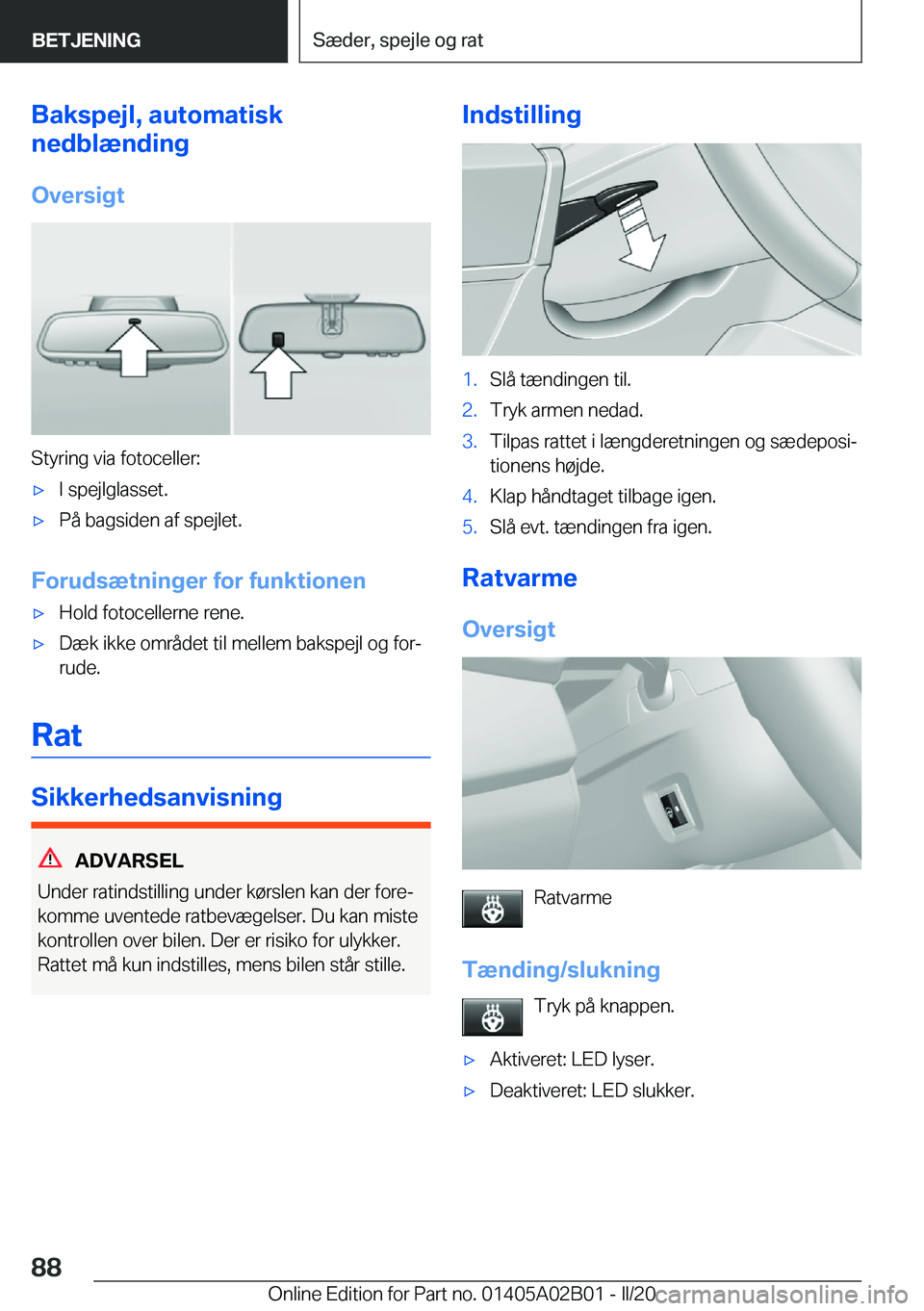 BMW X1 2020  InstruktionsbØger (in Danish) �B�a�k�s�p�e�j�l�,��a�u�t�o�m�a�t�i�s�k
�n�e�d�b�l�æ�n�d�i�n�g
�O�v�e�r�s�i�g�t
�S�t�y�r�i�n�g��v�i�a��f�o�t�o�c�e�l�l�e�r�:
'x�I��s�p�e�j�l�g�l�a�s�s�e�t�.'x�P�å��b�a�g�s�i�d�e�n��a�f