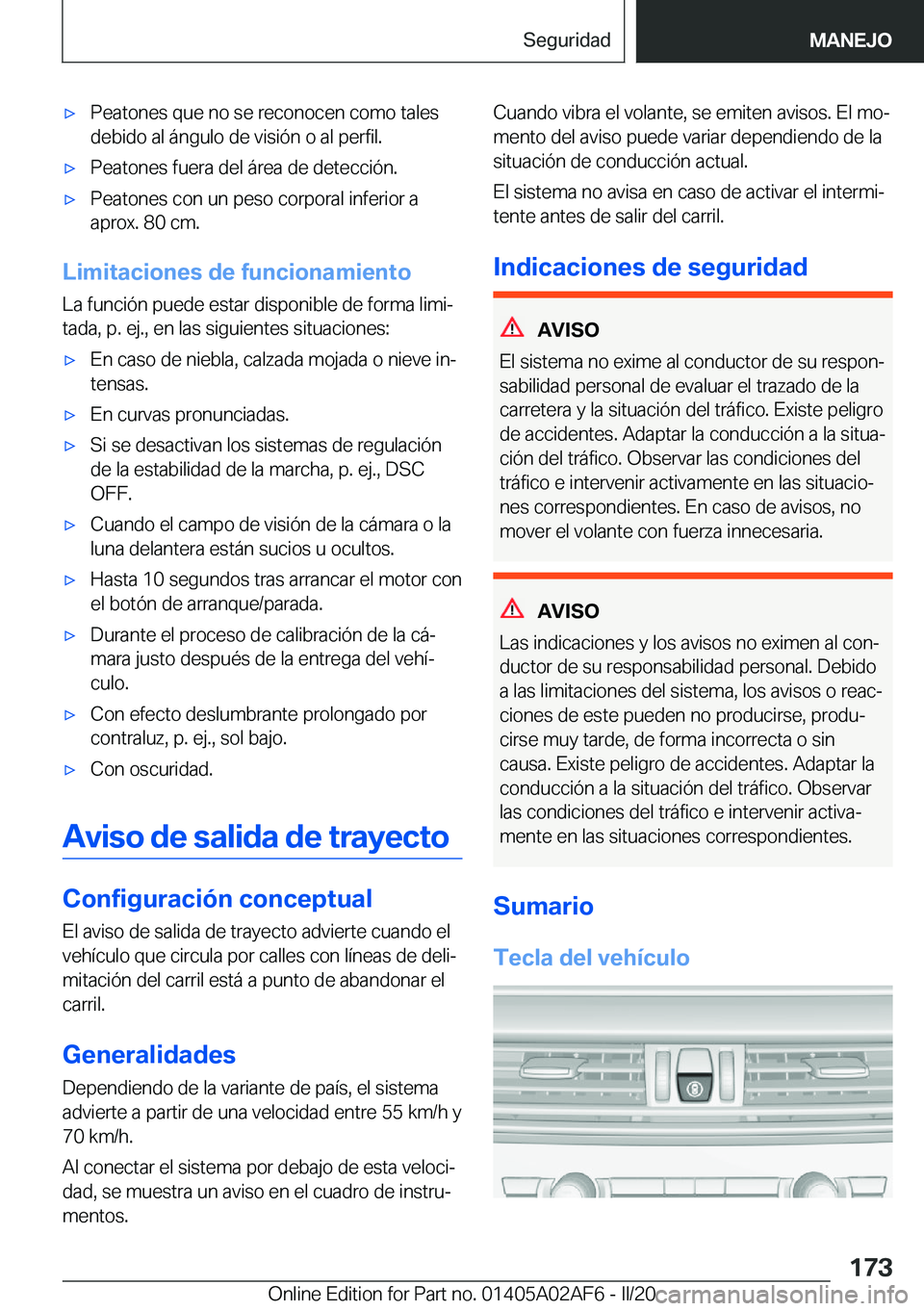 BMW X1 2020  Manuales de Empleo (in Spanish) x�P�e�a�t�o�n�e�s��q�u�e��n�o��s�e��r�e�c�o�n�o�c�e�n��c�o�m�o��t�a�l�e�s
�d�e�b�i�d�o��a�l��