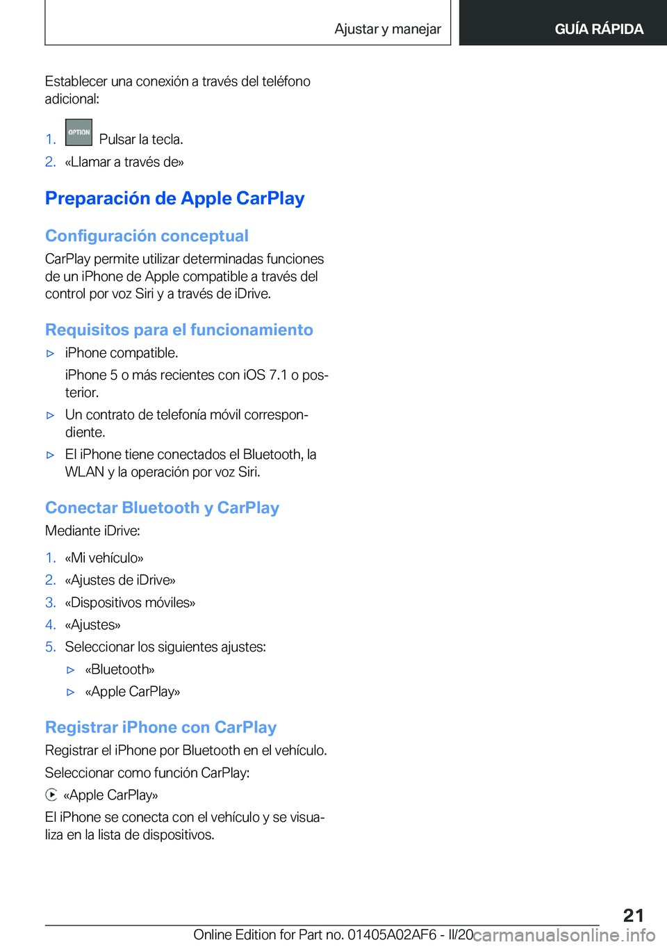 BMW X1 2020  Manuales de Empleo (in Spanish) �E�s�t�a�b�l�e�c�e�r��u�n�a��c�o�n�e�x�i�