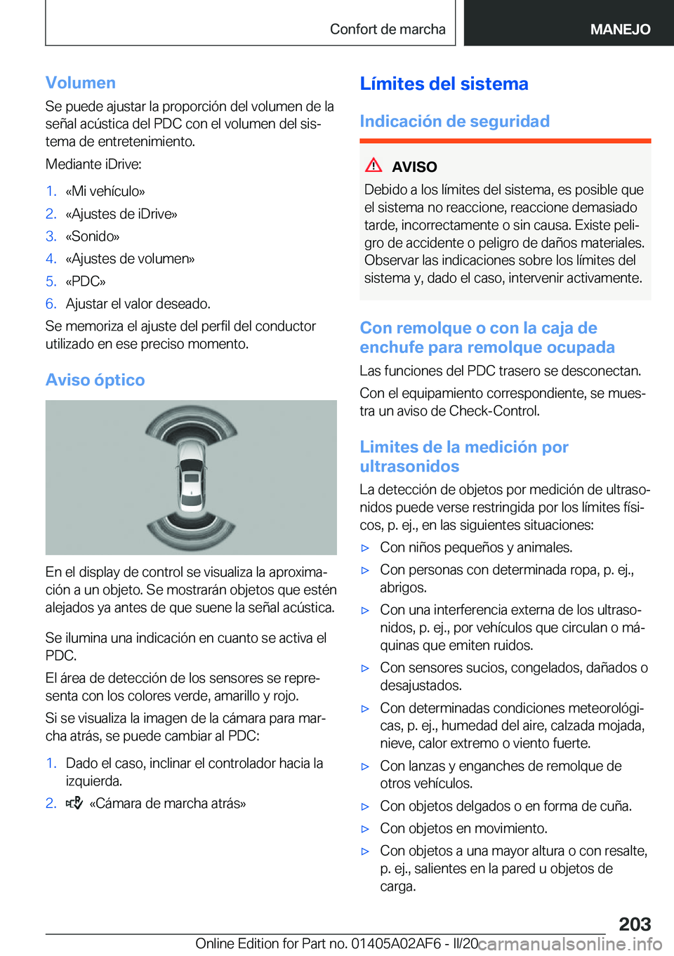 BMW X1 2020  Manuales de Empleo (in Spanish) �V�o�l�u�m�e�n
�S�e��p�u�e�d�e��a�j�u�s�t�a�r��l�a��p�r�o�p�o�r�c�i�