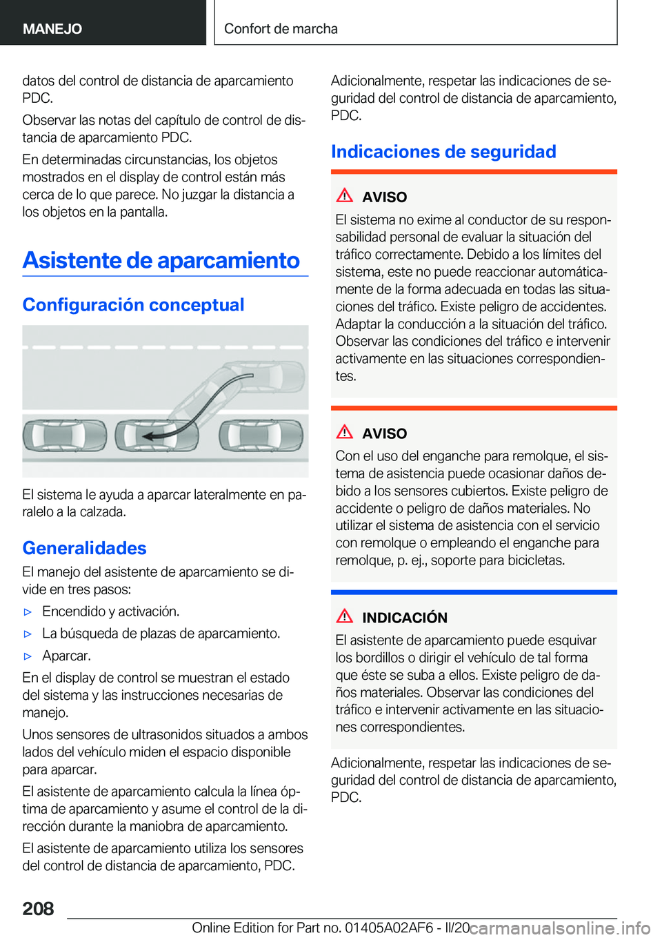 BMW X1 2020  Manuales de Empleo (in Spanish) �d�a�t�o�s��d�e�l��c�o�n�t�r�o�l��d�e��d�i�s�t�a�n�c�i�a��d�e��a�p�a�r�c�a�m�i�e�n�t�o
�P�D�C�.
�O�b�s�e�r�v�a�r��l�a�s��n�o�t�a�s��d�e�l��c�a�p�