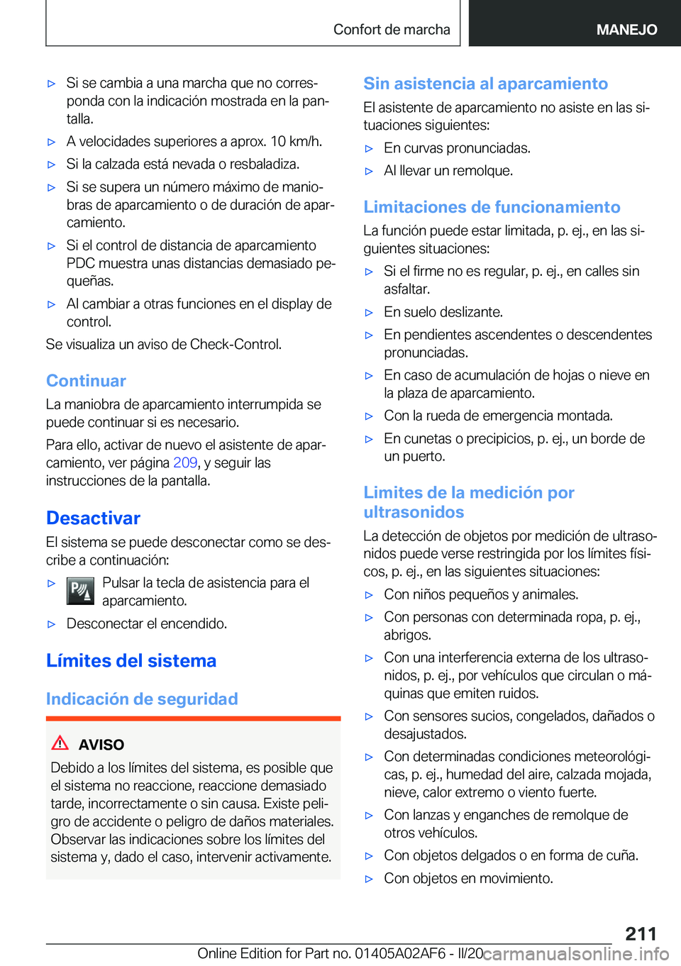 BMW X1 2020  Manuales de Empleo (in Spanish) x�S�i��s�e��c�a�m�b�i�a��a��u�n�a��m�a�r�c�h�a��q�u�e��n�o��c�o�r�r�e�sª
�p�o�n�d�a��c�o�n��l�a��i�n�d�i�c�a�c�i�