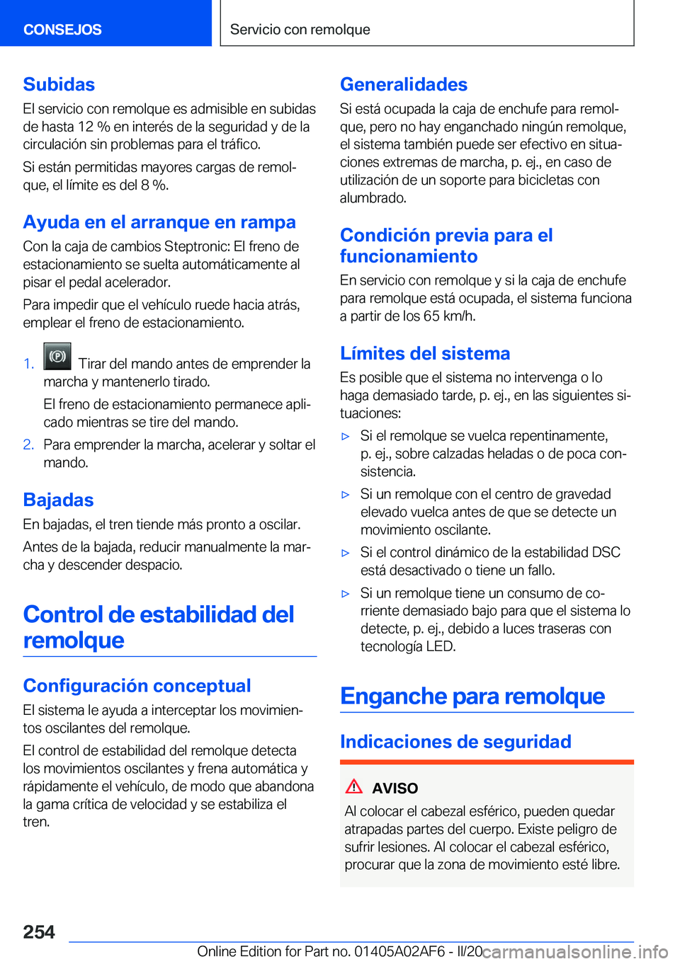 BMW X1 2020  Manuales de Empleo (in Spanish) �S�u�b�i�d�a�s
�E�l��s�e�r�v�i�c�i�o��c�o�n��r�e�m�o�l�q�u�e��e�s��a�d�m�i�s�i�b�l�e��e�n��s�u�b�i�d�a�s �d�e��h�a�s�t�a��1�2��%��e�n��i�n�t�e�r�