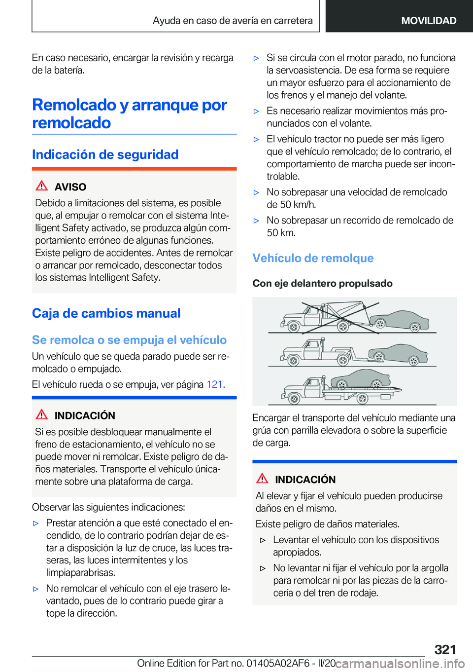 BMW X1 2020  Manuales de Empleo (in Spanish) �E�n��c�a�s�o��n�e�c�e�s�a�r�i�o�,��e�n�c�a�r�g�a�r��l�a��r�e�v�i�s�i�