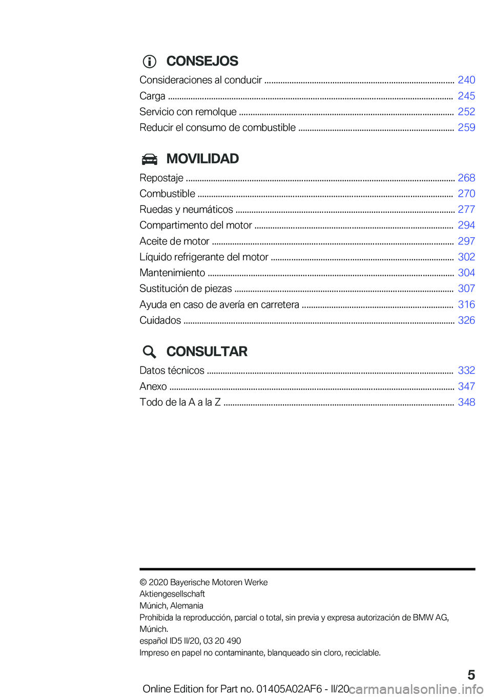BMW X1 2020  Manuales de Empleo (in Spanish) �C�O�N�S�E�J�O�S
�C�o�n�s�i�d�e�r�a�c�i�o�n�e�s��a�l��c�o�n�d�u�c�i�r��.�.�.�.�.�.�.�.�.�.�.�.�.�.�.�.�.�.�.�.�.�.�.�.�.�.�.�.�.�.�.�.�.�.�.�.�.�.�.�.�.�.�.�.�.�.�.�.�.�.�.�.�.�.�.�.�.�.�.�.�.�.�.�