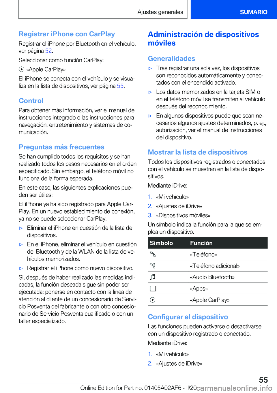 BMW X1 2020  Manuales de Empleo (in Spanish) �R�e�g�i�s�t�r�a�r��i�P�h�o�n�e��c�o�n��C�a�r�P�l�a�y�R�e�g�i�s�t�r�a�r��e�l��i�P�h�o�n�e��p�o�r��B�l�u�e�t�o�o�t�h��e�n��e�l��v�e�h�