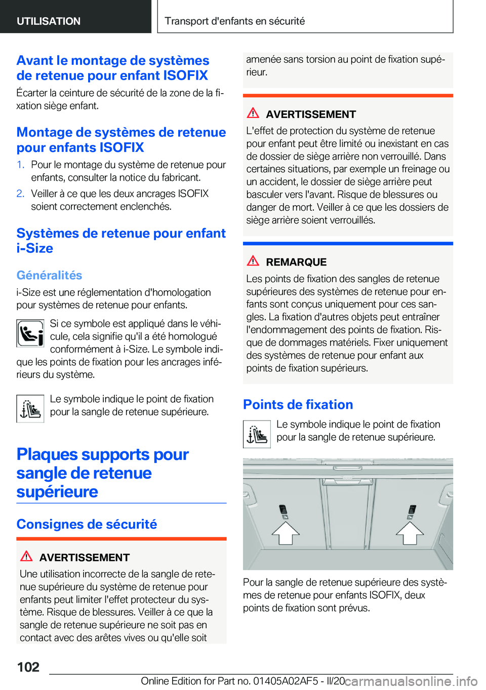 BMW X1 2020  Notices Demploi (in French) �A�v�a�n�t��l�e��m�o�n�t�a�g�e��d�e��s�y�s�t�è�m�e�s
�d�e��r�e�t�e�n�u�e��p�o�u�r��e�n�f�a�n�t��I�S�O�F�I�X
�