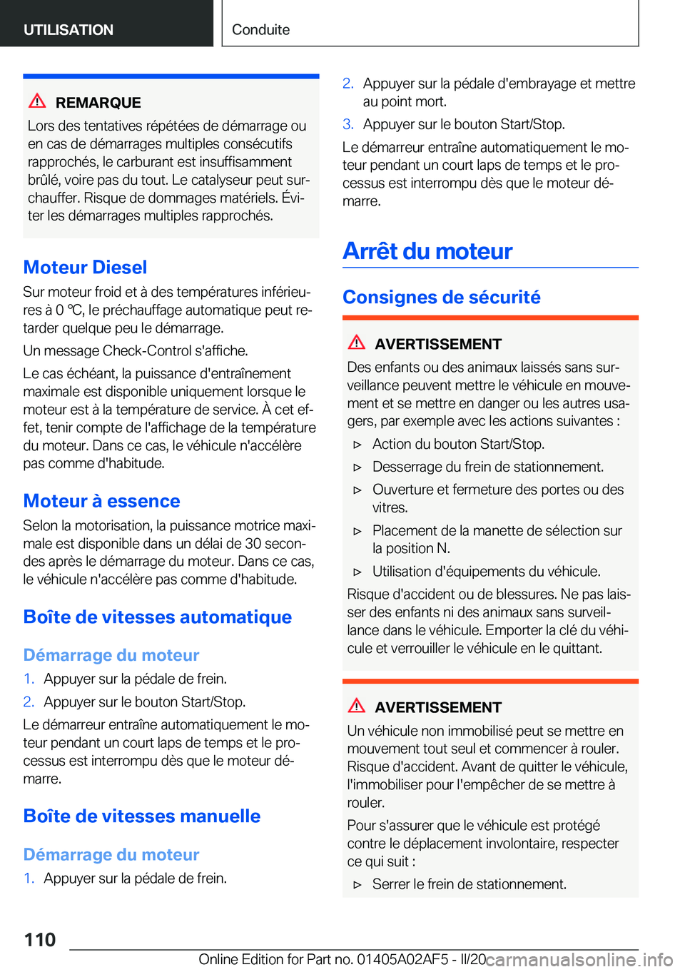 BMW X1 2020  Notices Demploi (in French) �R�E�M�A�R�Q�U�E
�L�o�r�s��d�e�s��t�e�n�t�a�t�i�v�e�s��r�é�p�é�t�é�e�s��d�e��d�é�m�a�r�r�a�g�e��o�u �e�n��c�a�s��d�e��d�é�m�a�r�r�a�g�e�s��m�u�l�t�i�p�l�e�s��c�o�n�s�é�c�u�t�i�f�s
�r�